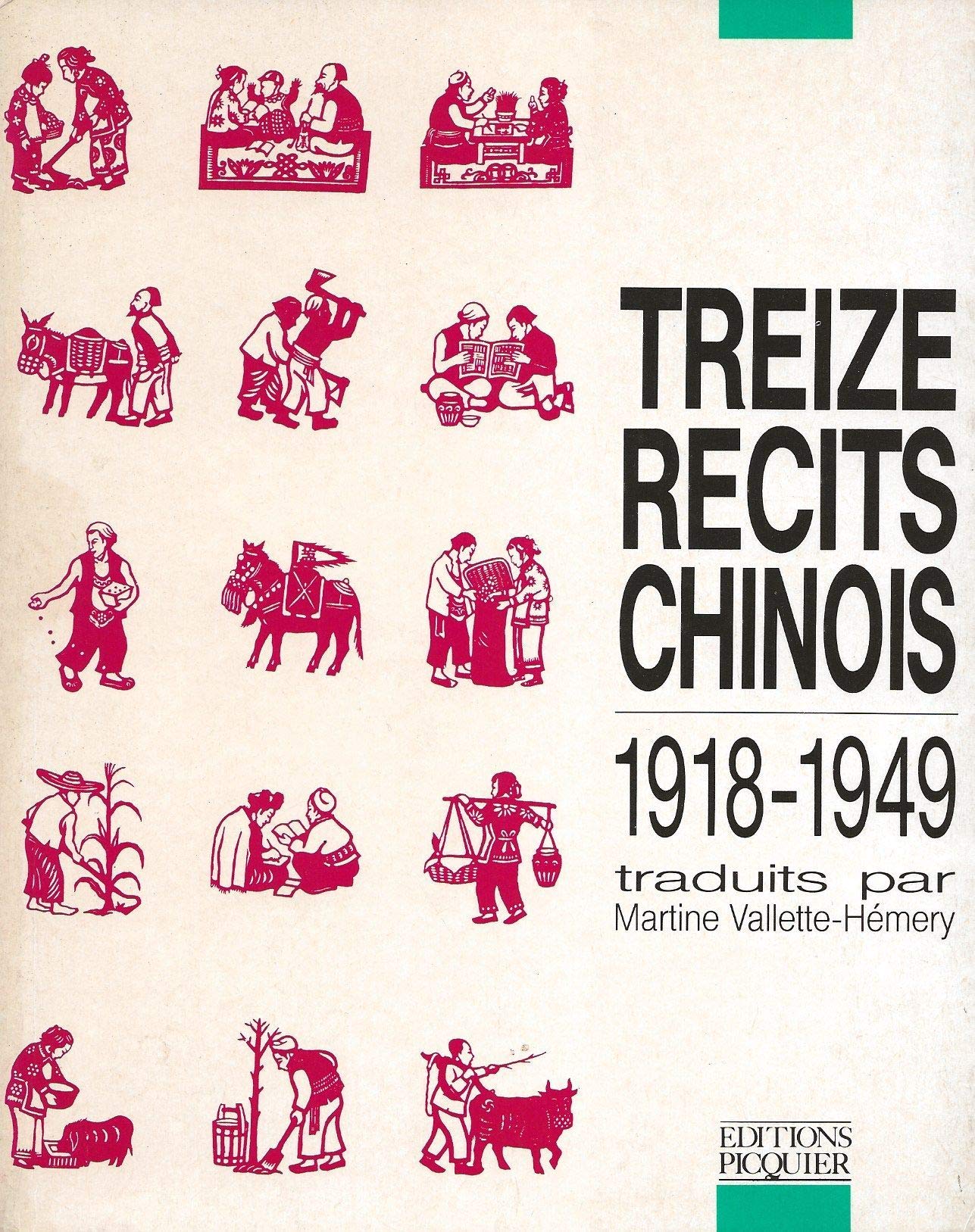 Treize récits chinois, 1918-1949 9782876220119