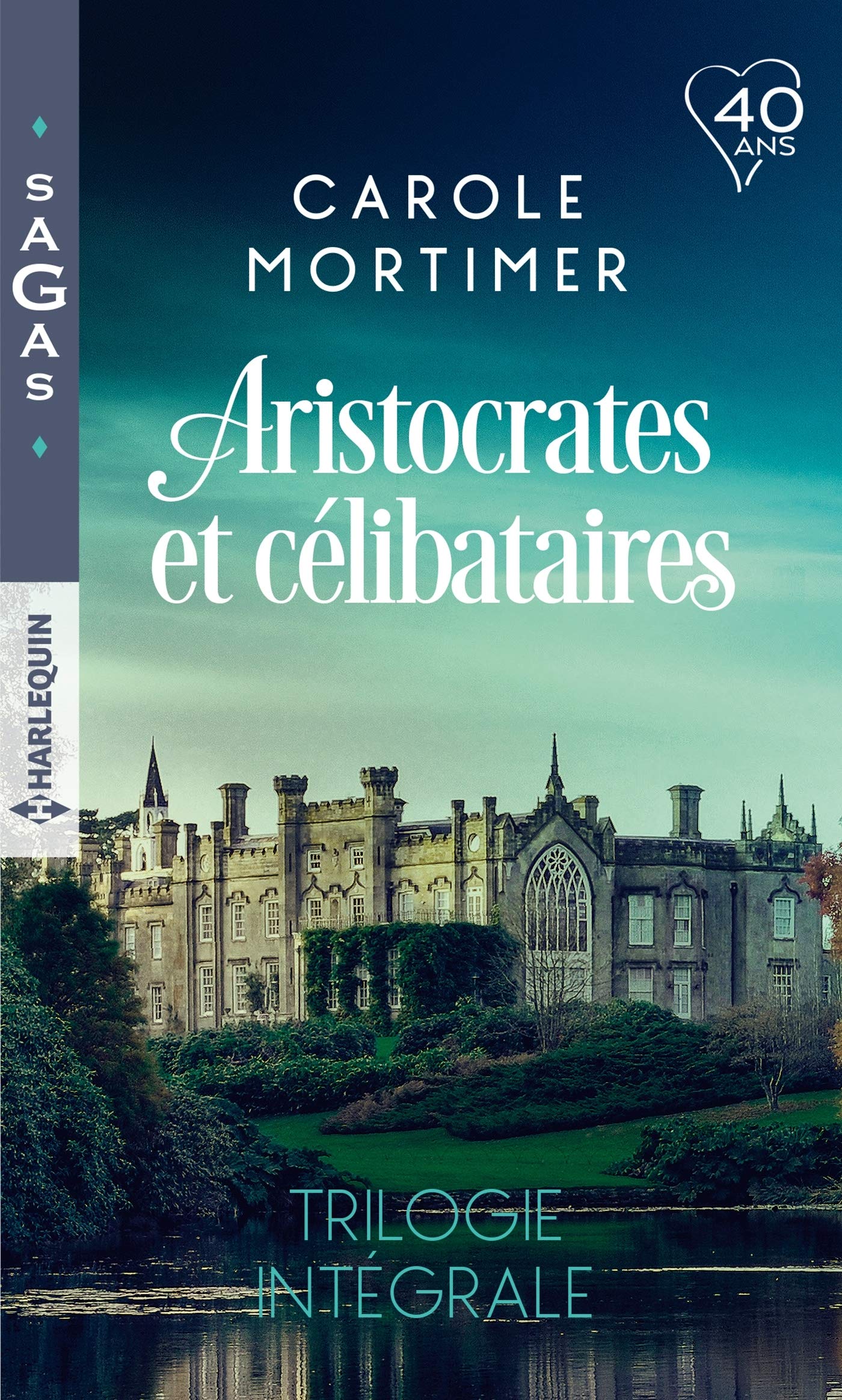 Aristocrates et célibataires: Le play-boy de Mulberry Hall - Une si mystérieuse attirance - Troublant affrontement 9782280384667