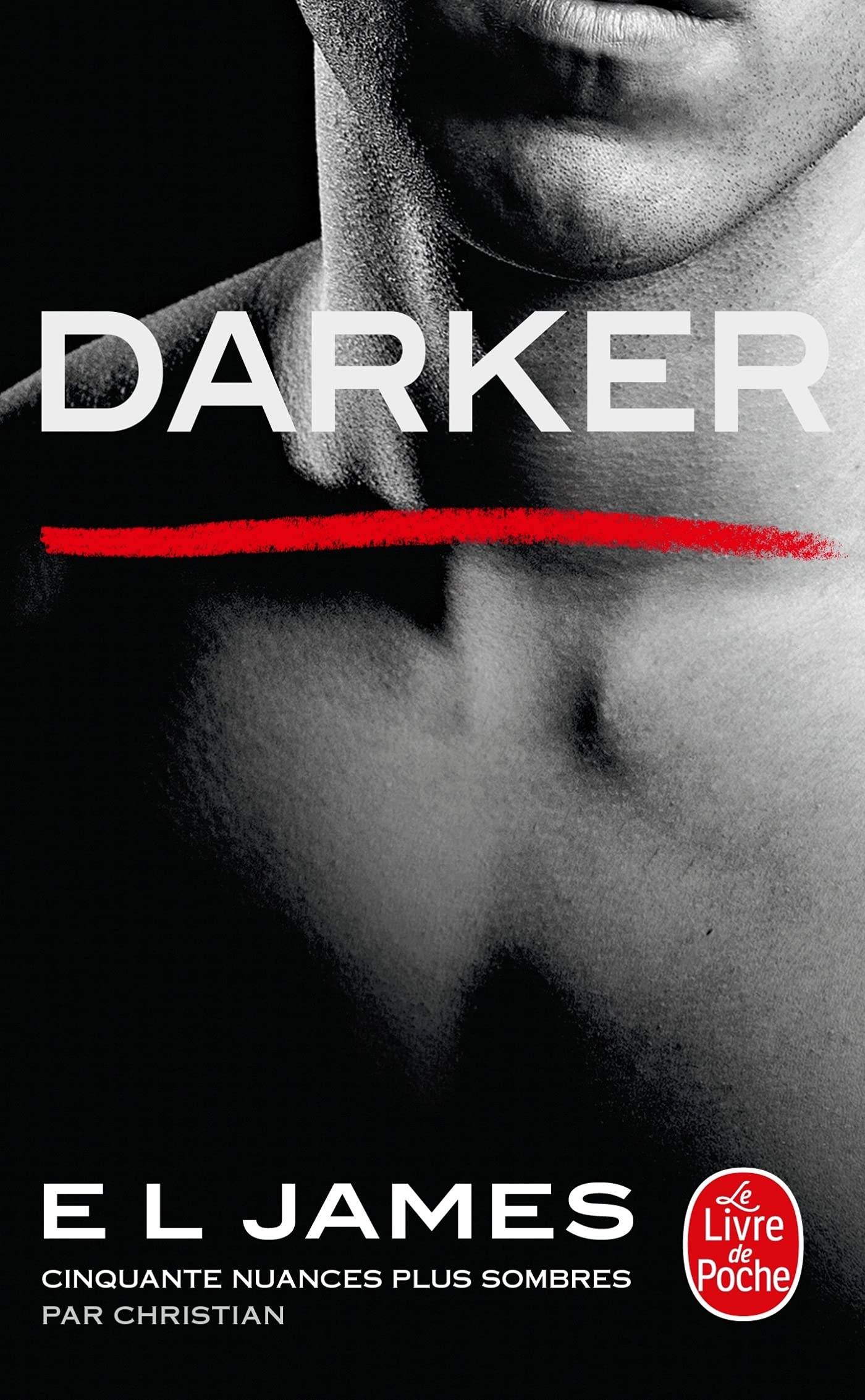 Darker: Cinquante nuances plus sombres par Christian 9782253906971