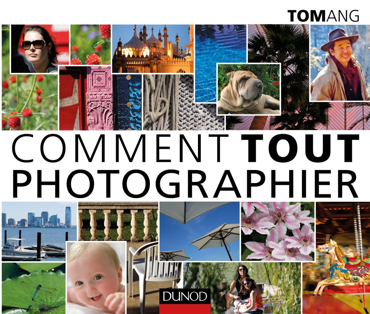 Comment tout photographier 9782100737871