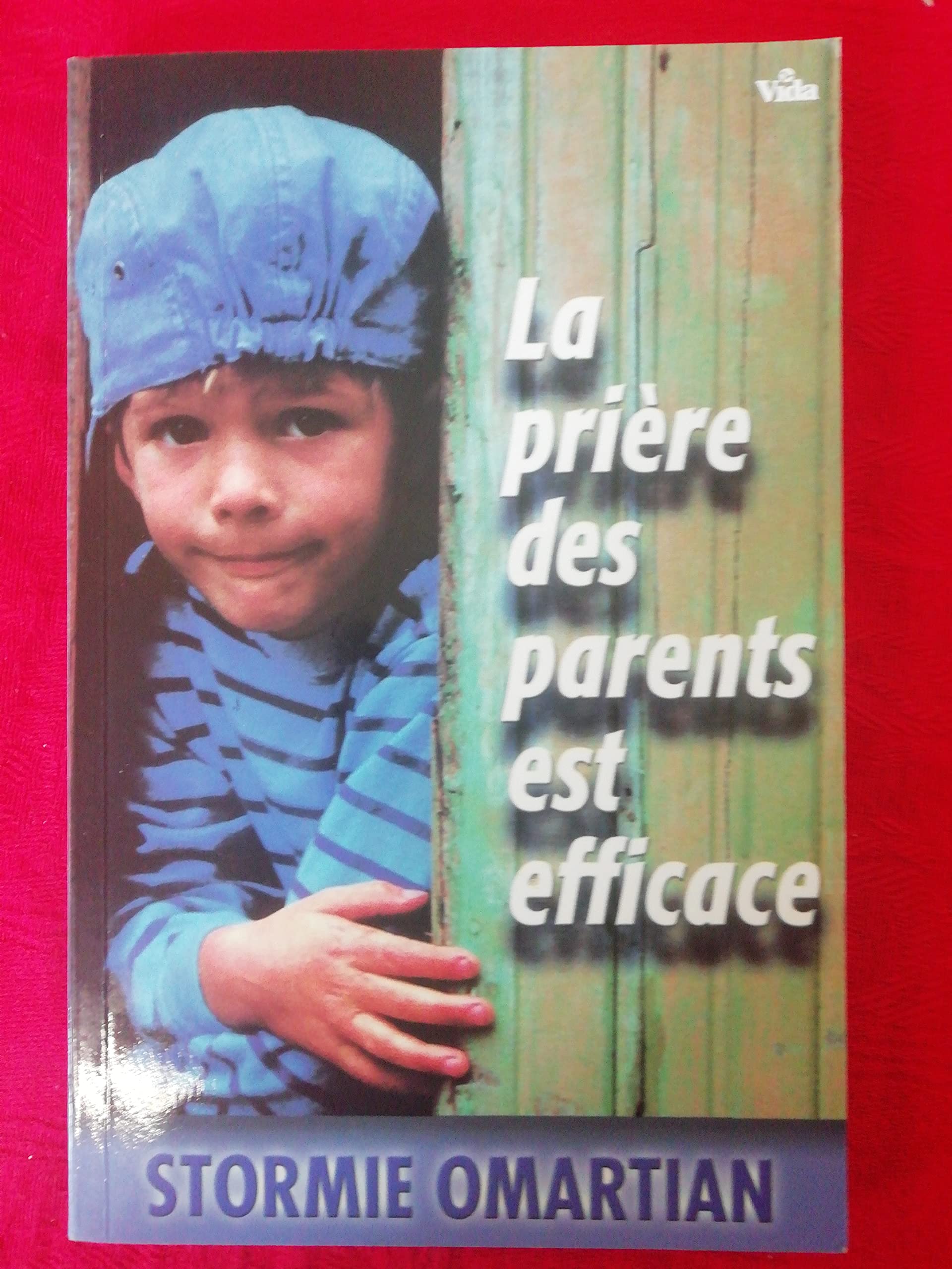 La prière des parents est efficace 9782847000344