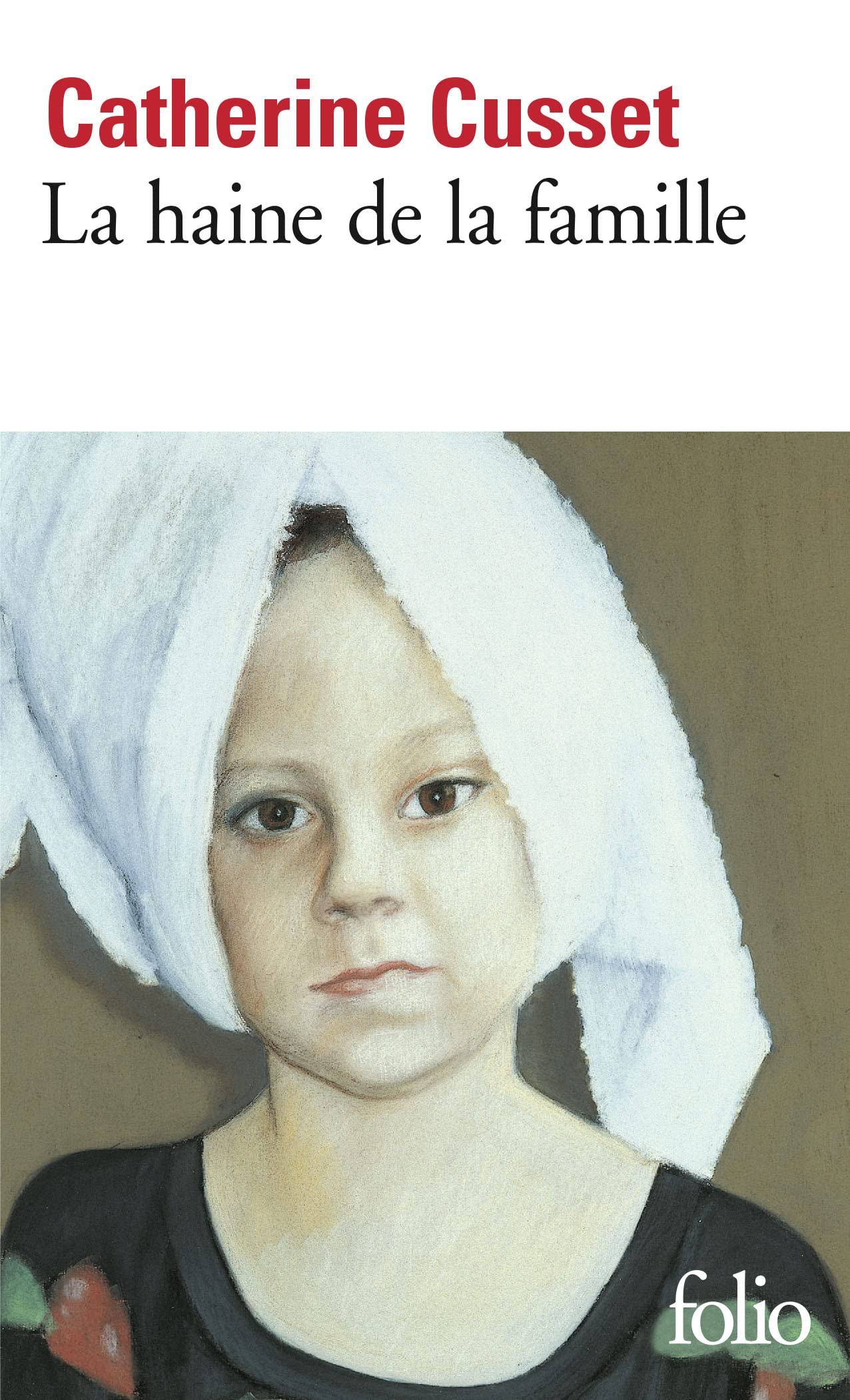 La Haine de la famille 9782070424498