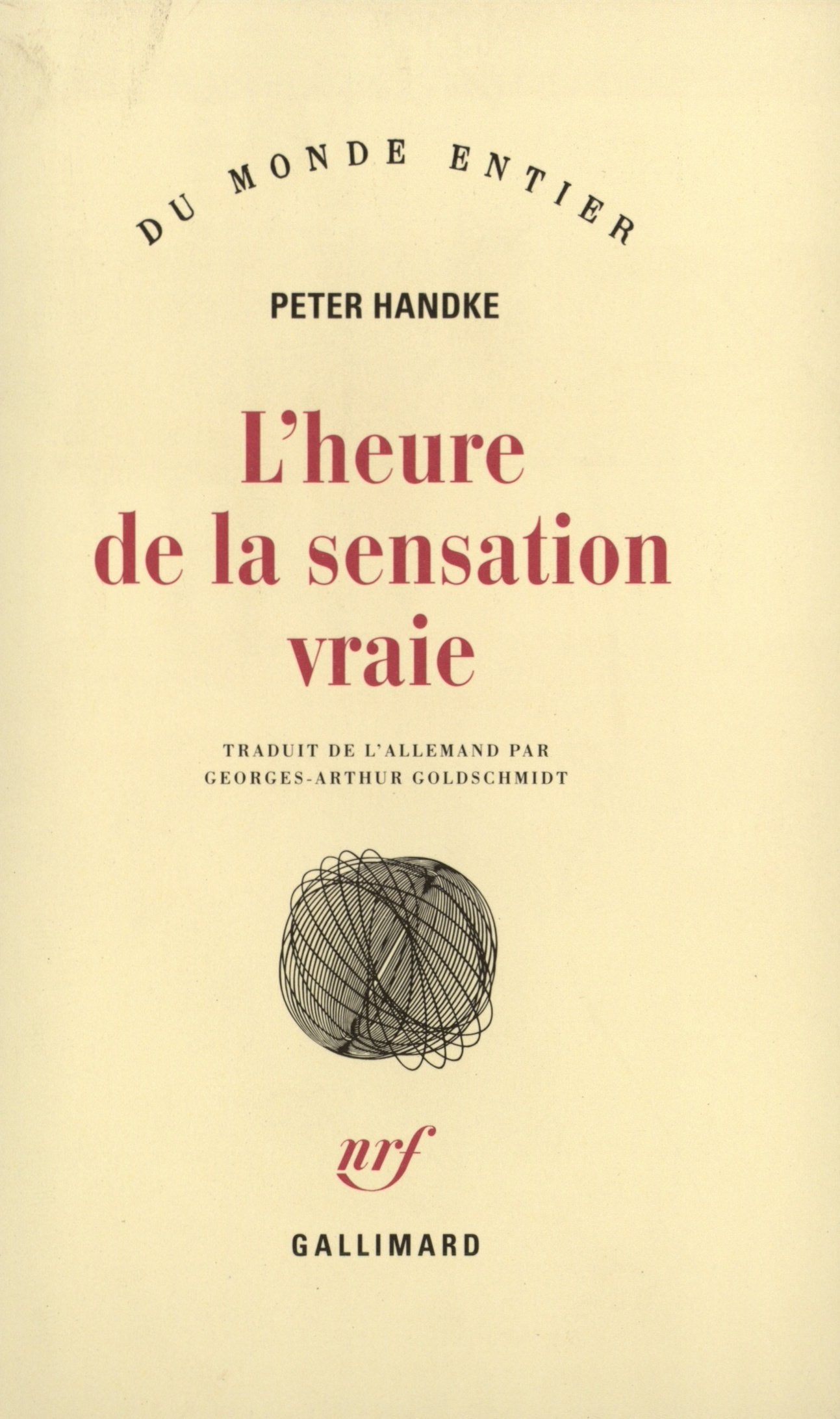 L'heure de la sensation vraie 9782070296033