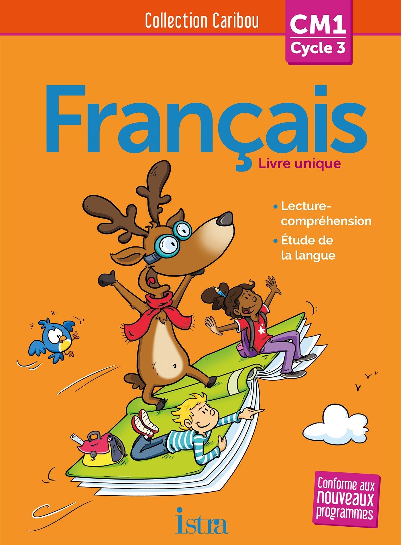 Caribou Français CM1 - Livre élève - Ed. 2016 9782013947619