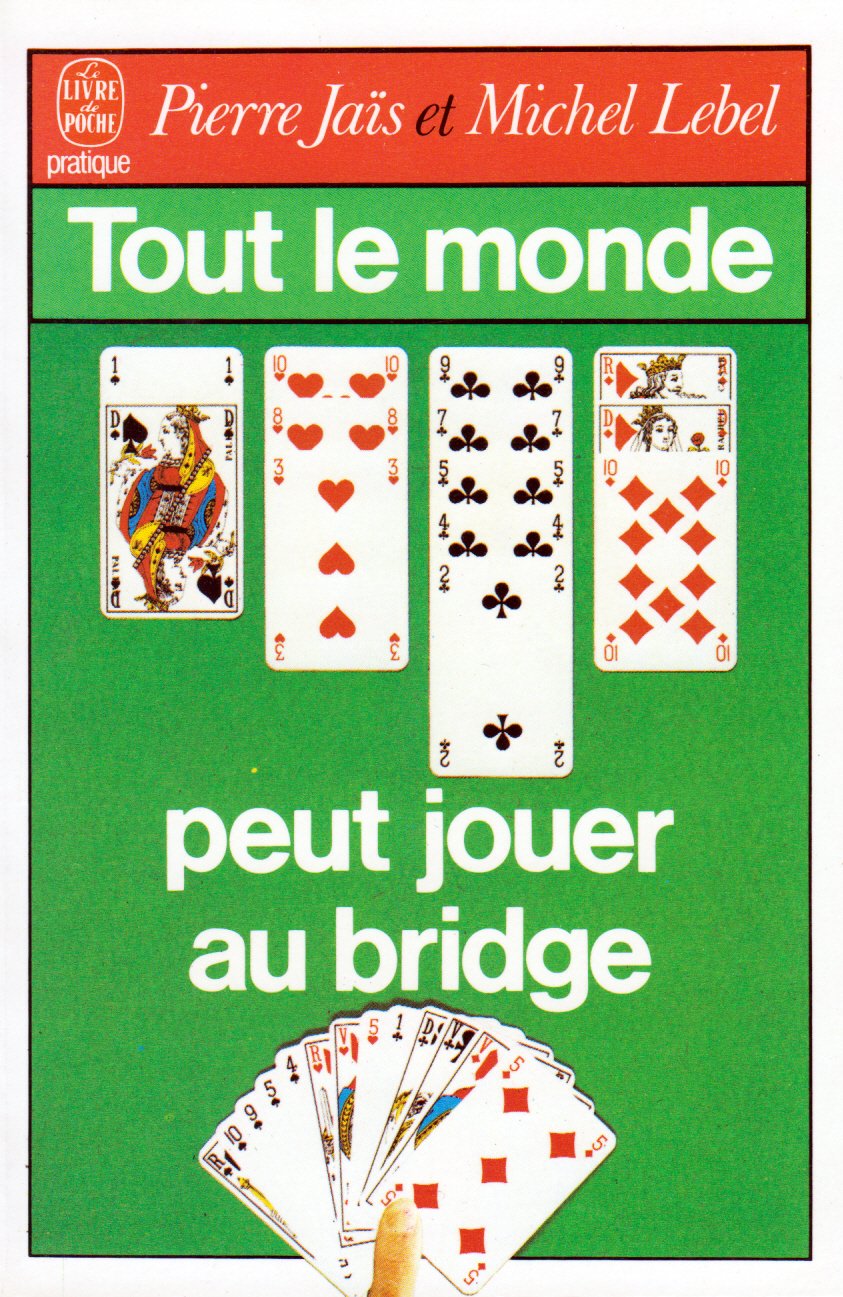 Tout le monde peut jouer au bridge 9782253028772