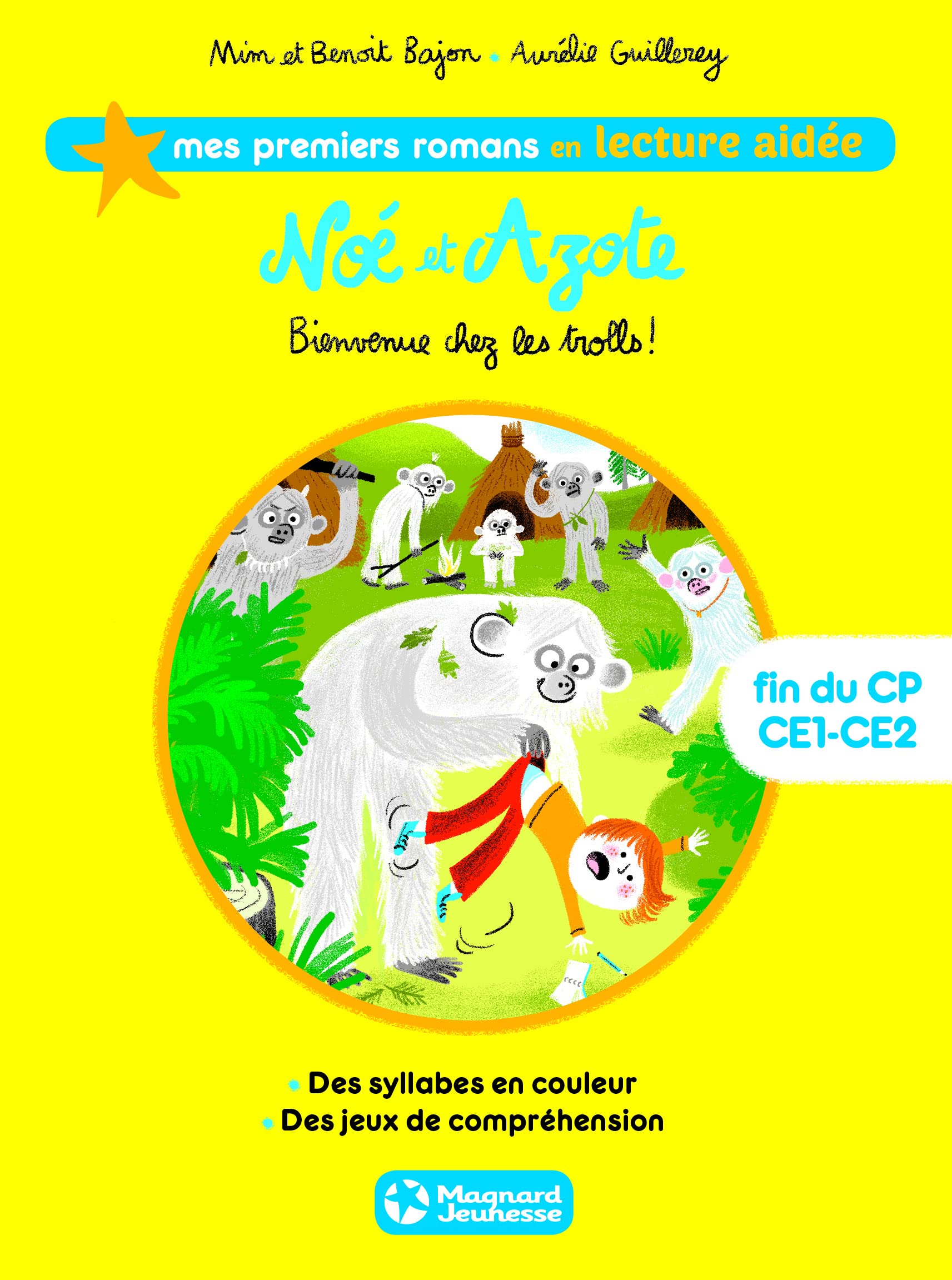 Noé et Azote 3 - Bienvenue chez les trolls ! Lecture aidée 9782210962200