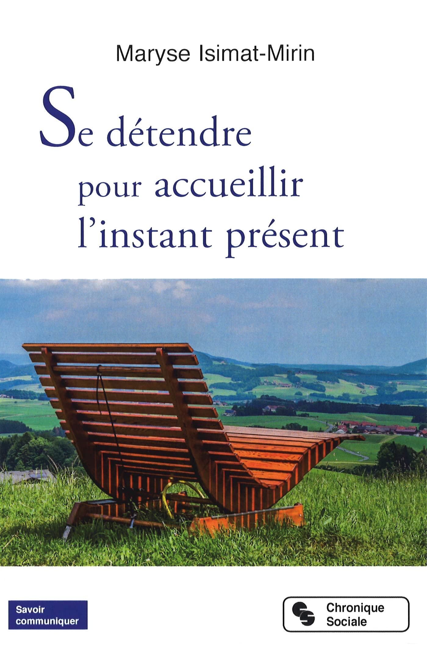 Se détendre pour accueillir l'instant présent 9782367170329