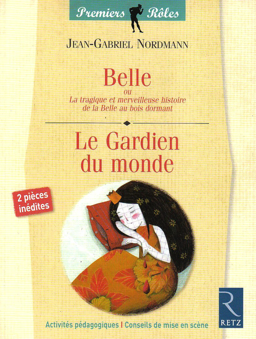 Belle - Le Gardien du monde 9782725626802