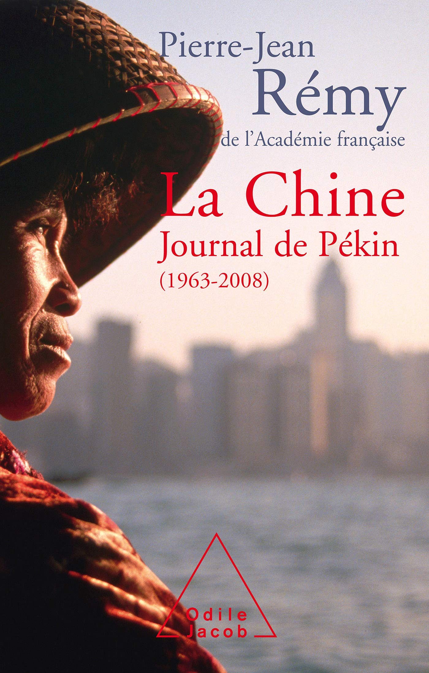 La Chine: Journal de Pékin (1963-2008) 9782738121950