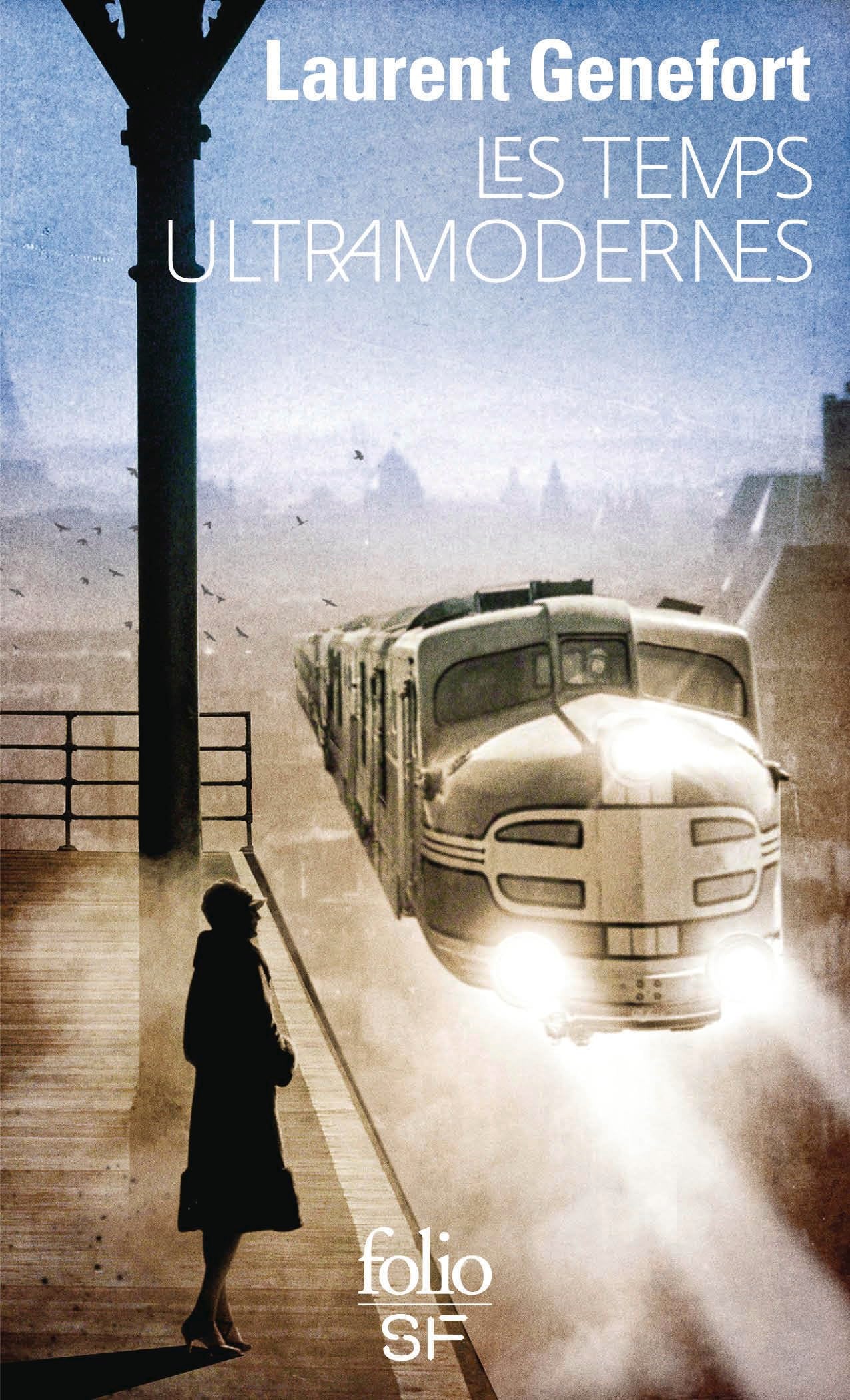 Les temps ultramodernes 9782073005274