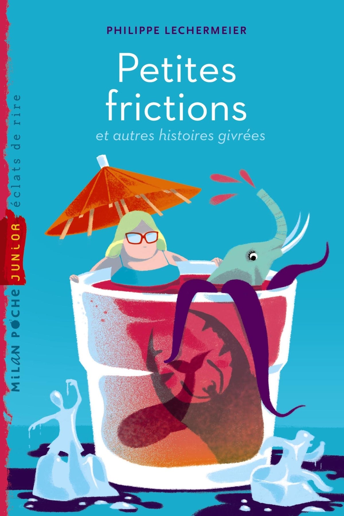 Petites frictions: Et autres histoires givrées 9782745971807