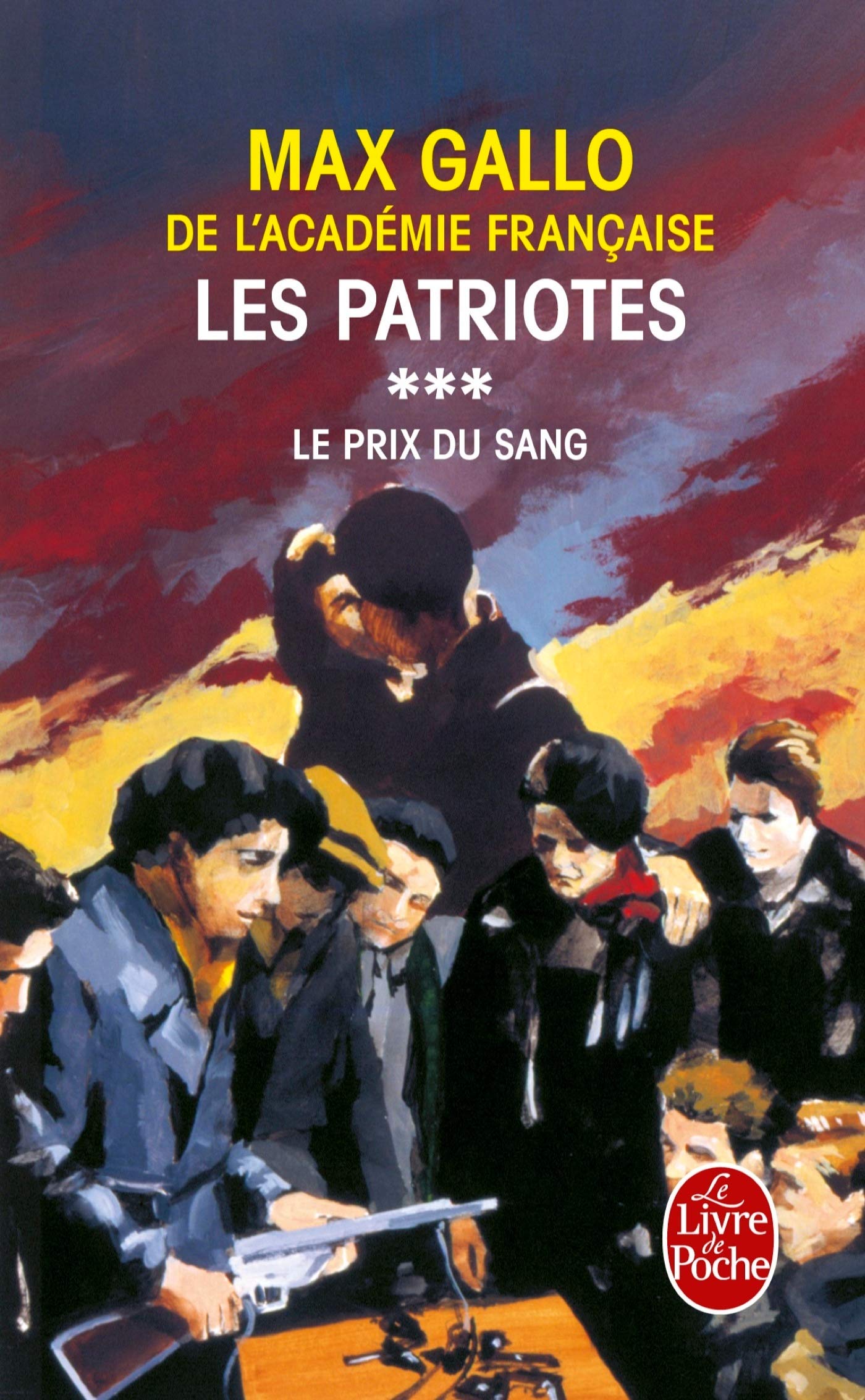 Les Patriotes Tome 3: Le Prix du sang 9782253152651