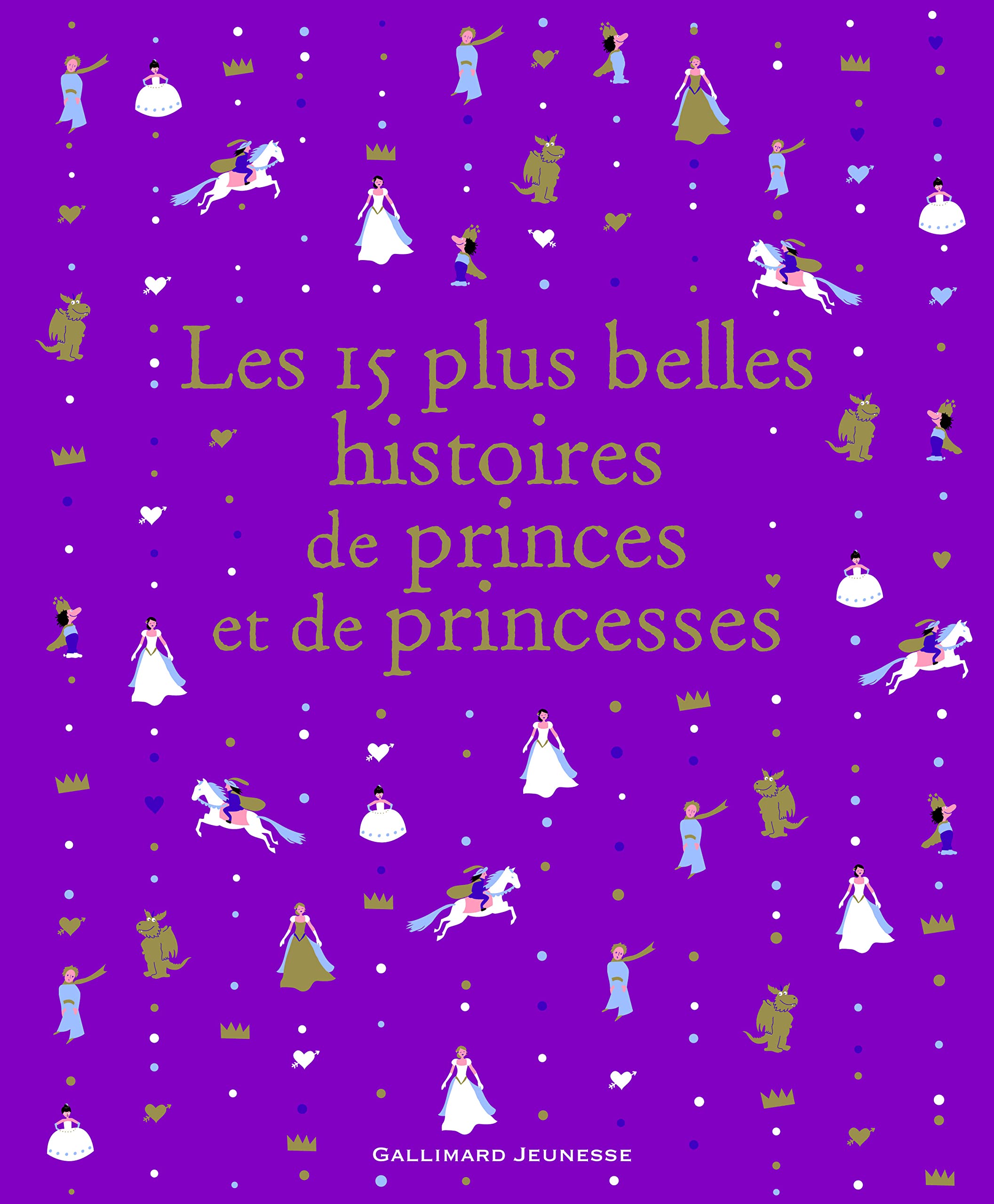 Les 15 plus belles histoires de princes et de princesses 9782070643950