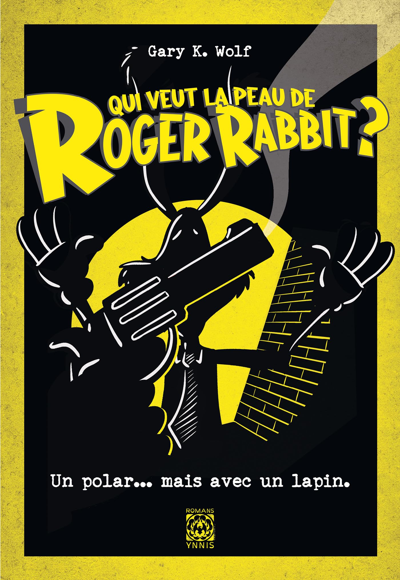 Qui veut la peau de Roger Rabbit ? 9782376975465