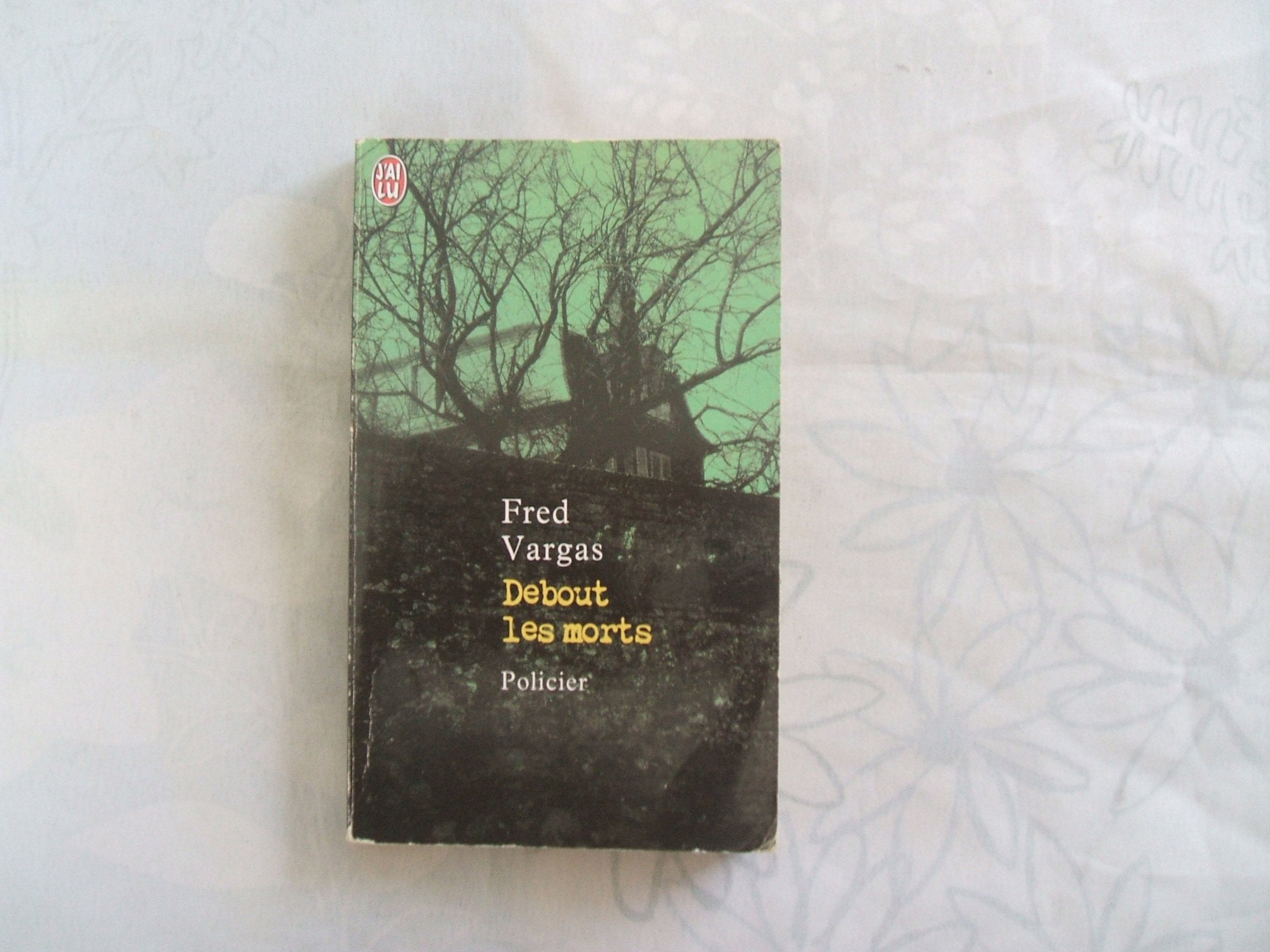 Debout les morts 9782290302156