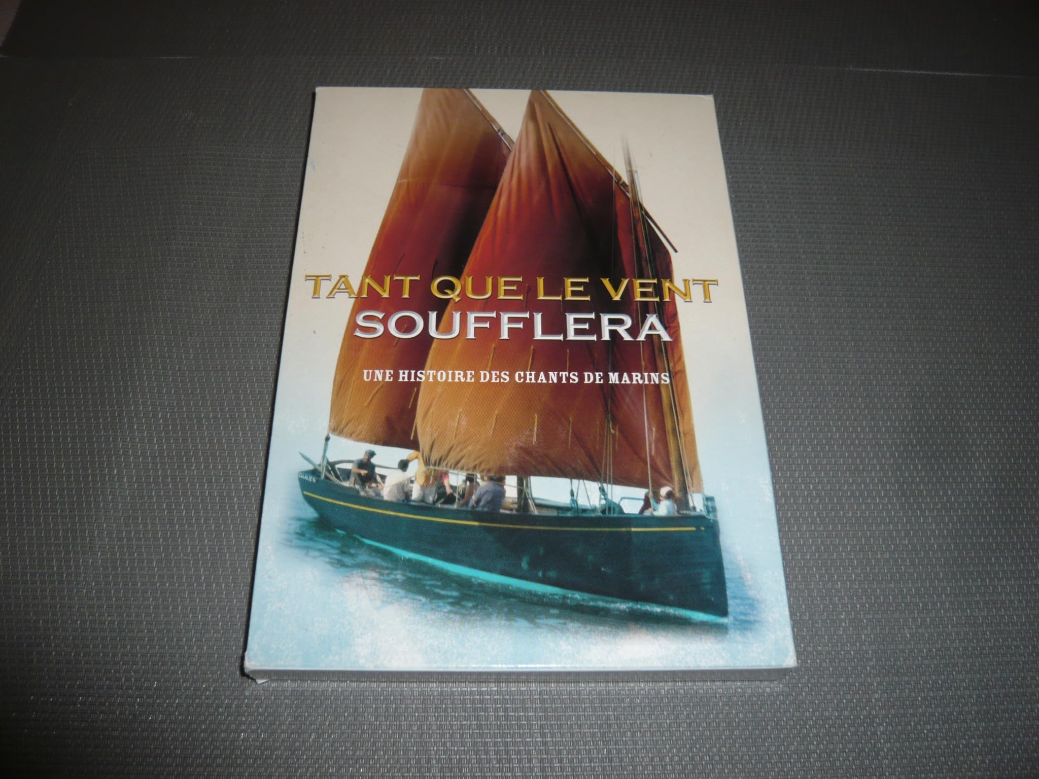 Tant Que Le Vent soufflera : Une Histoire des Chants de Marins [Import] 3359340150355