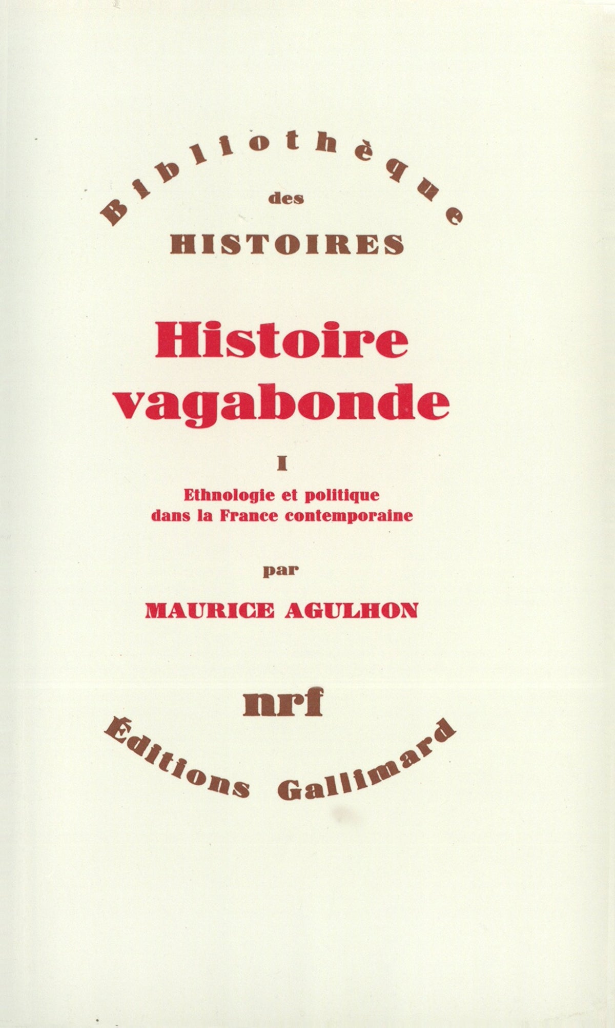 Histoire vagabonde, tome 1 9782070712014