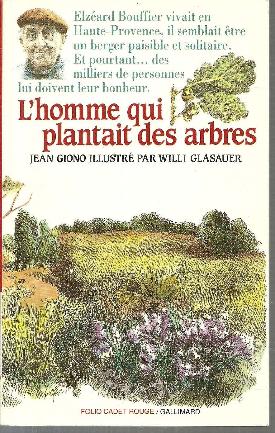 L'homme qui plantait des arbres 9782070311804