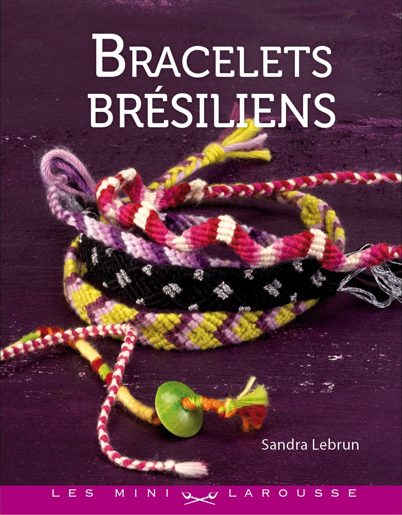 Bracelets brésiliens 9782035858030