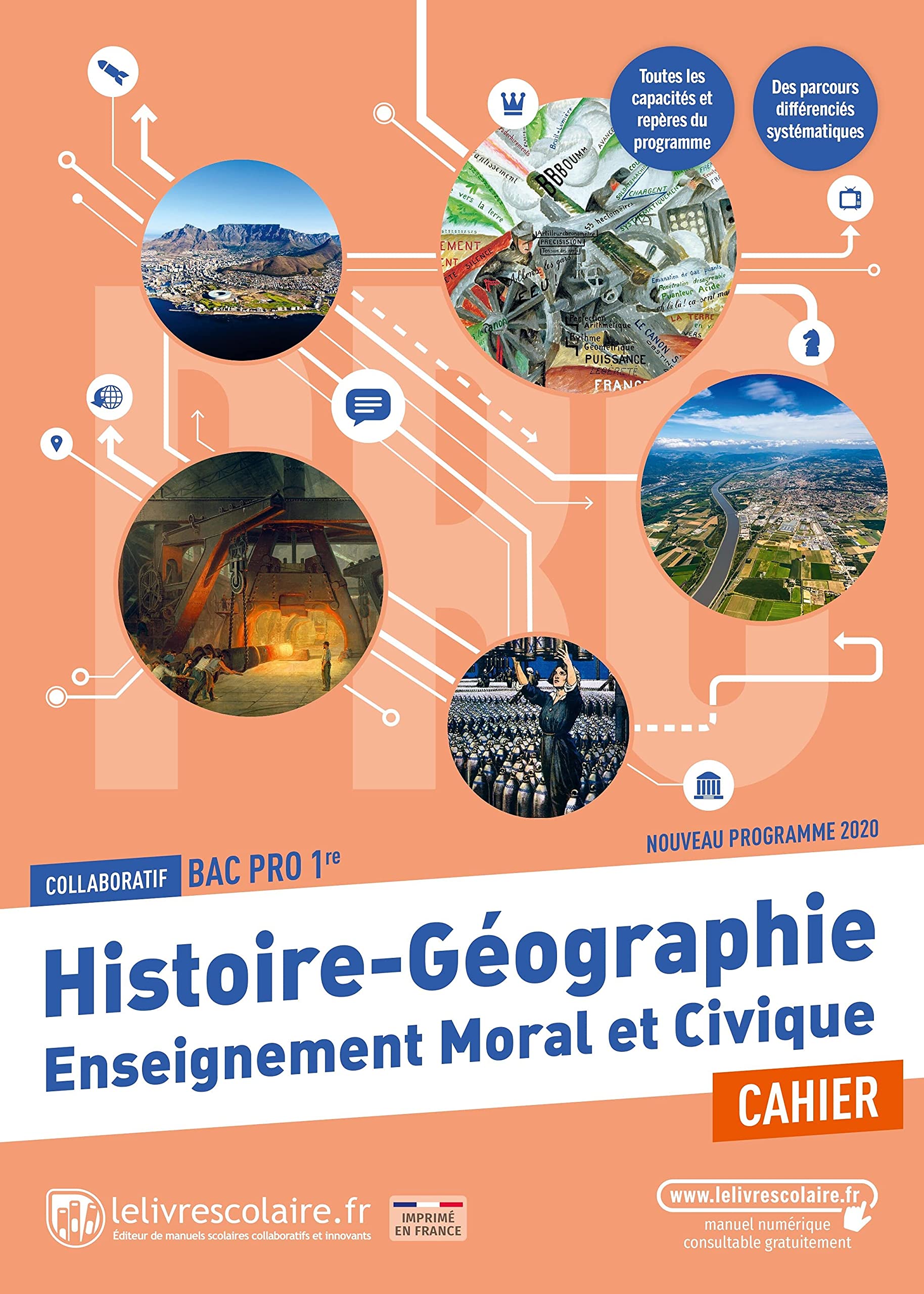 Histoire-Géographie Enseignement moral et civique 1re Bac Pro: Cahier d'activités 9782377609345