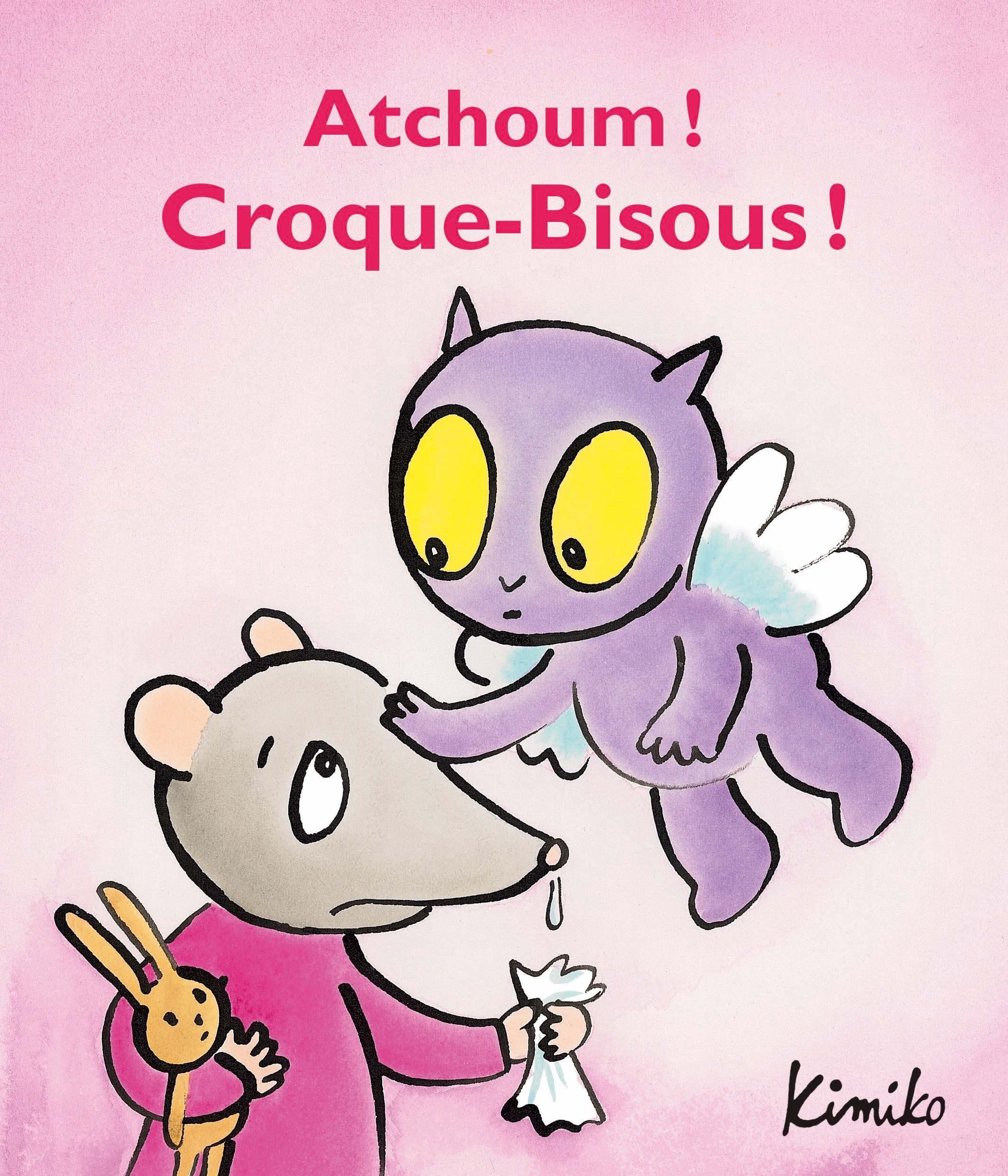 Atchoum ! Croque-Bisous ! 9782211322089
