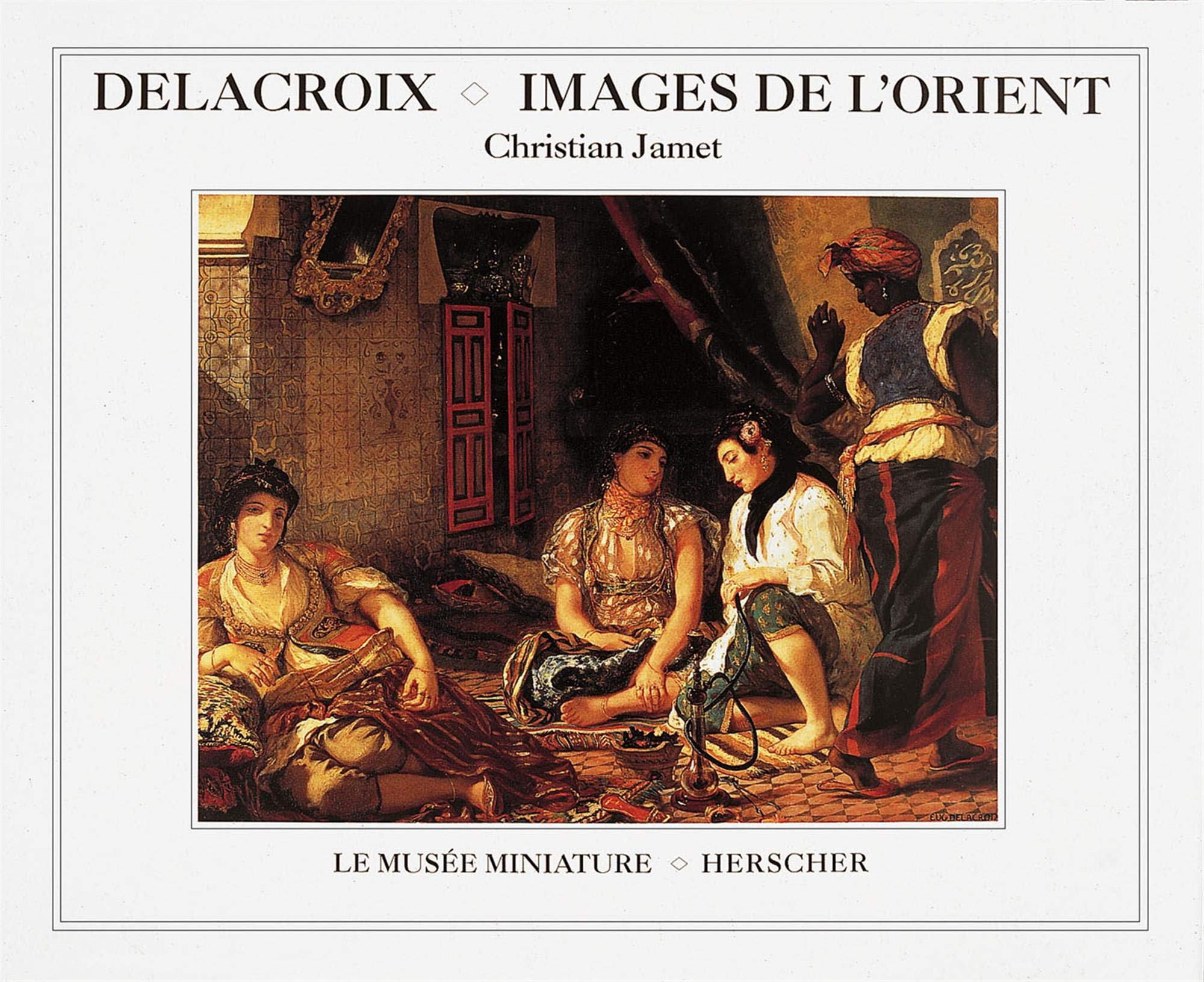 Delacroix : Images de l'Orient 9782733502471