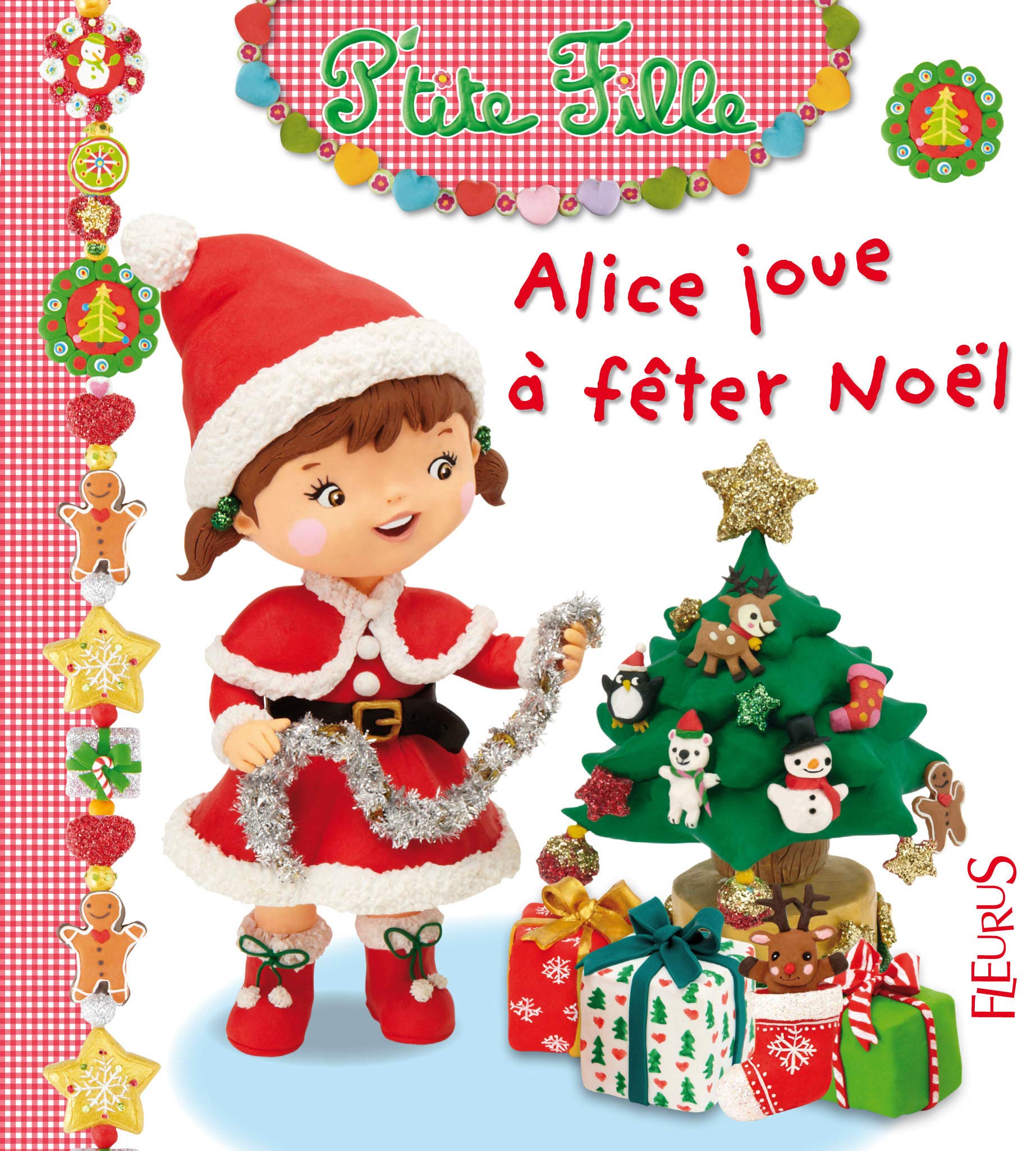 Alice joue à fêter Noël 9782215141549