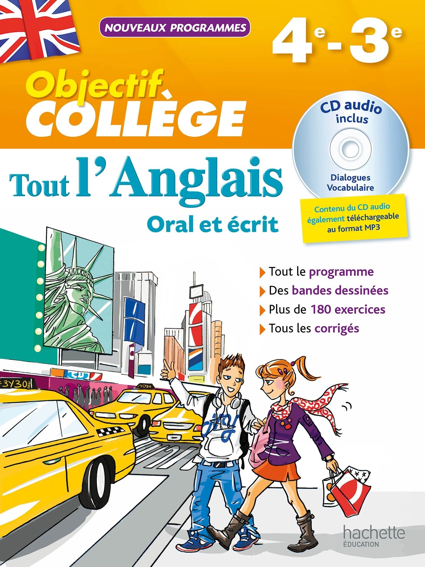 Objectif Collège - Tout l'Anglais 4e-3e - Nouveau programme 2016 9782019104481