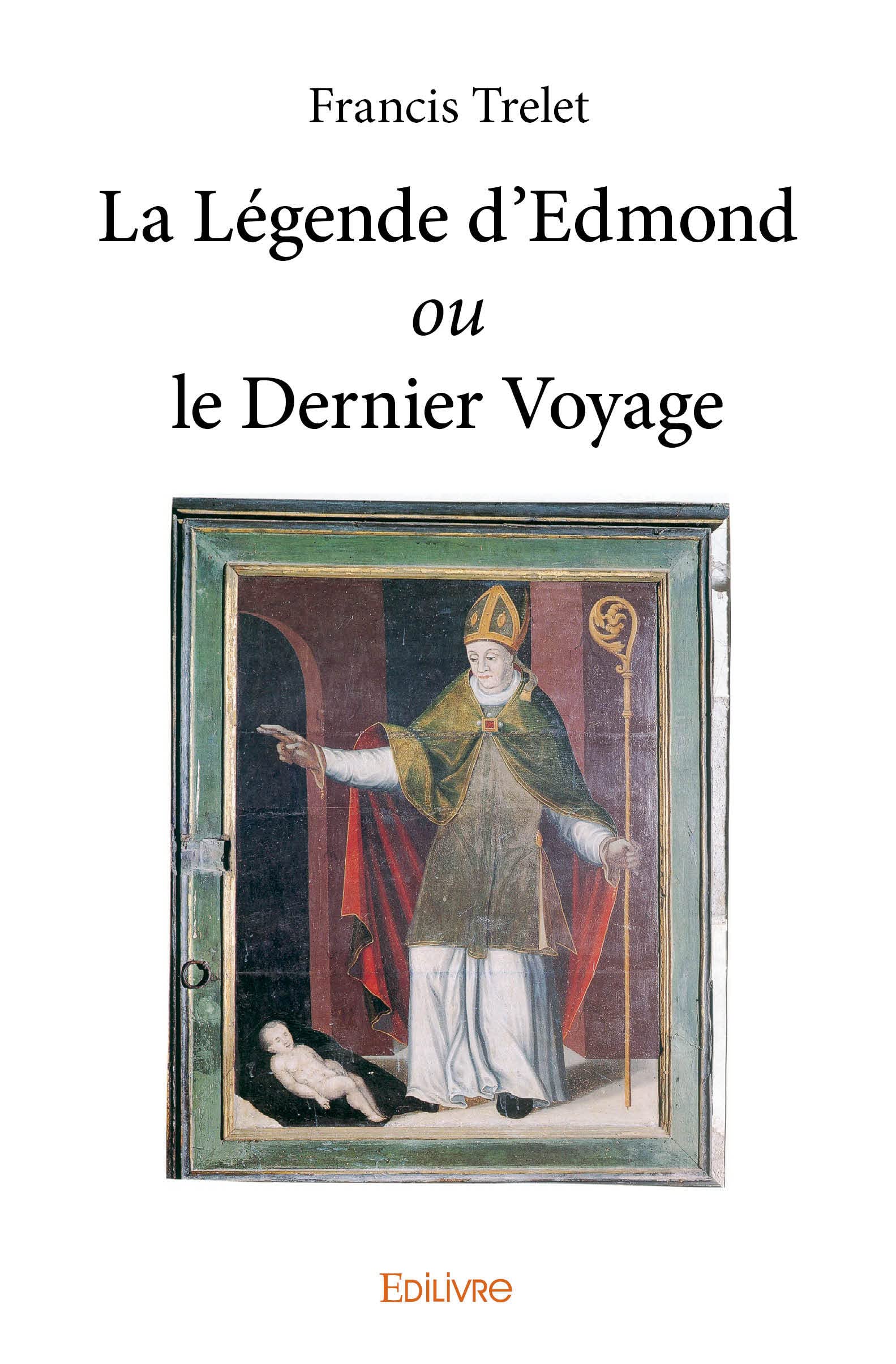 La légende d'edmond ou le dernier voyage 9782334186926
