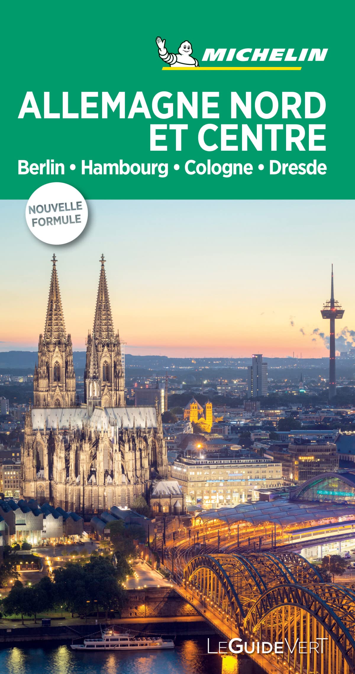 GUIDE VERT AlLLEMAGNE NORD ET CENTRE - BERLIN, HAMBOURG, COLOGNE, DRESDE 9782067237919