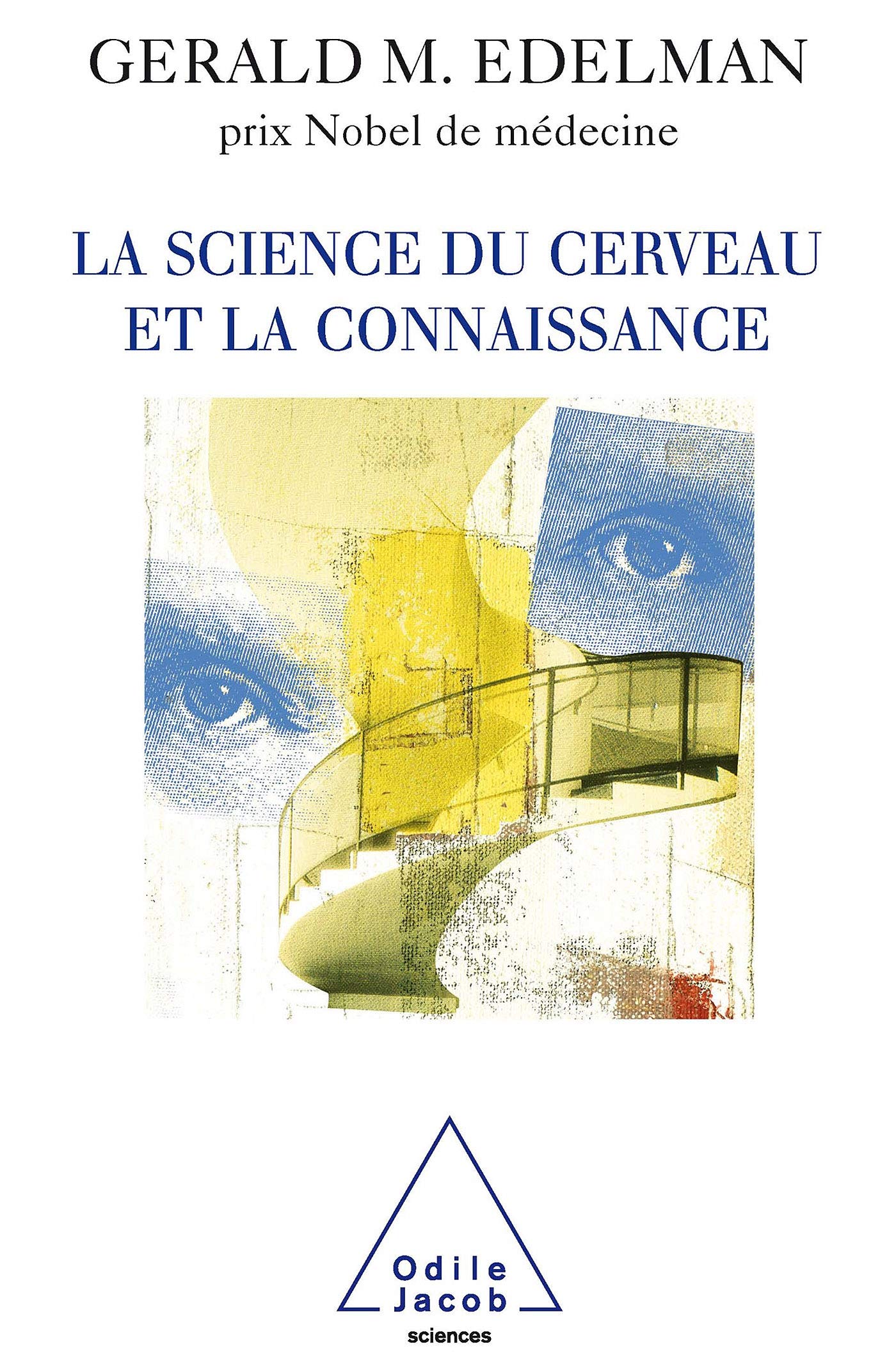 La Science du cerveau et la connaissance 9782738119285