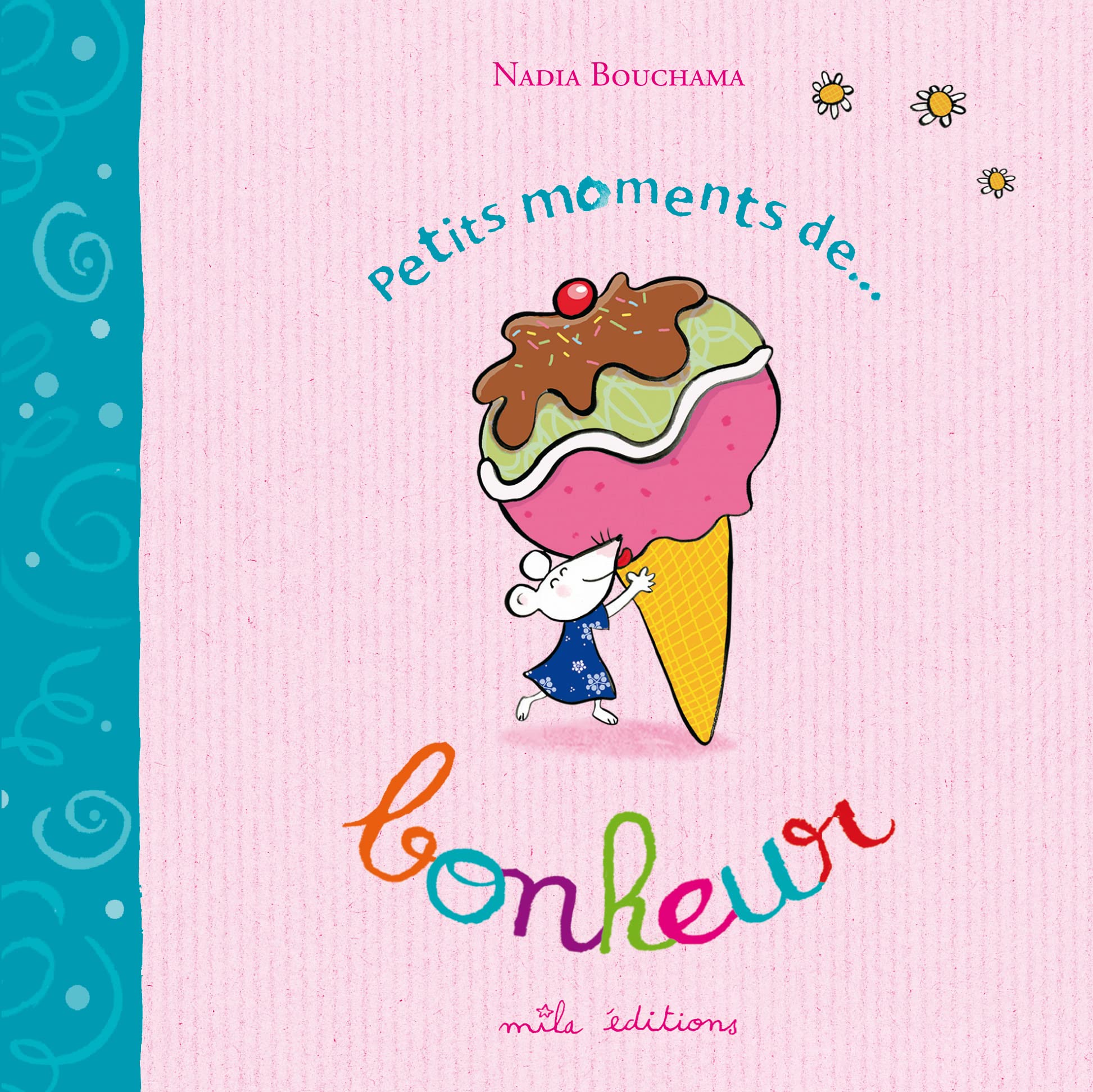 Petits moments de bonheur 9782840065746