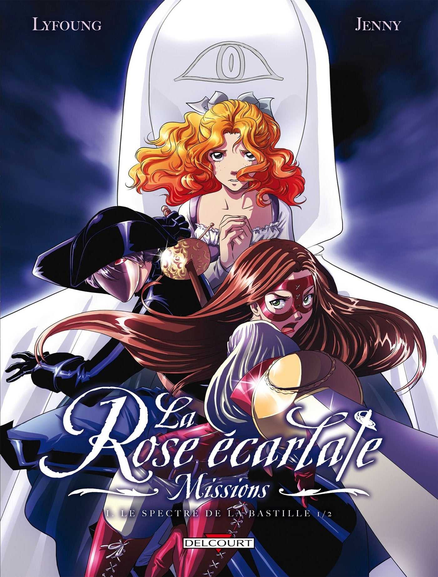 La Rose écarlate - Missions T01: Le spectre de la Bastille 9782756040394