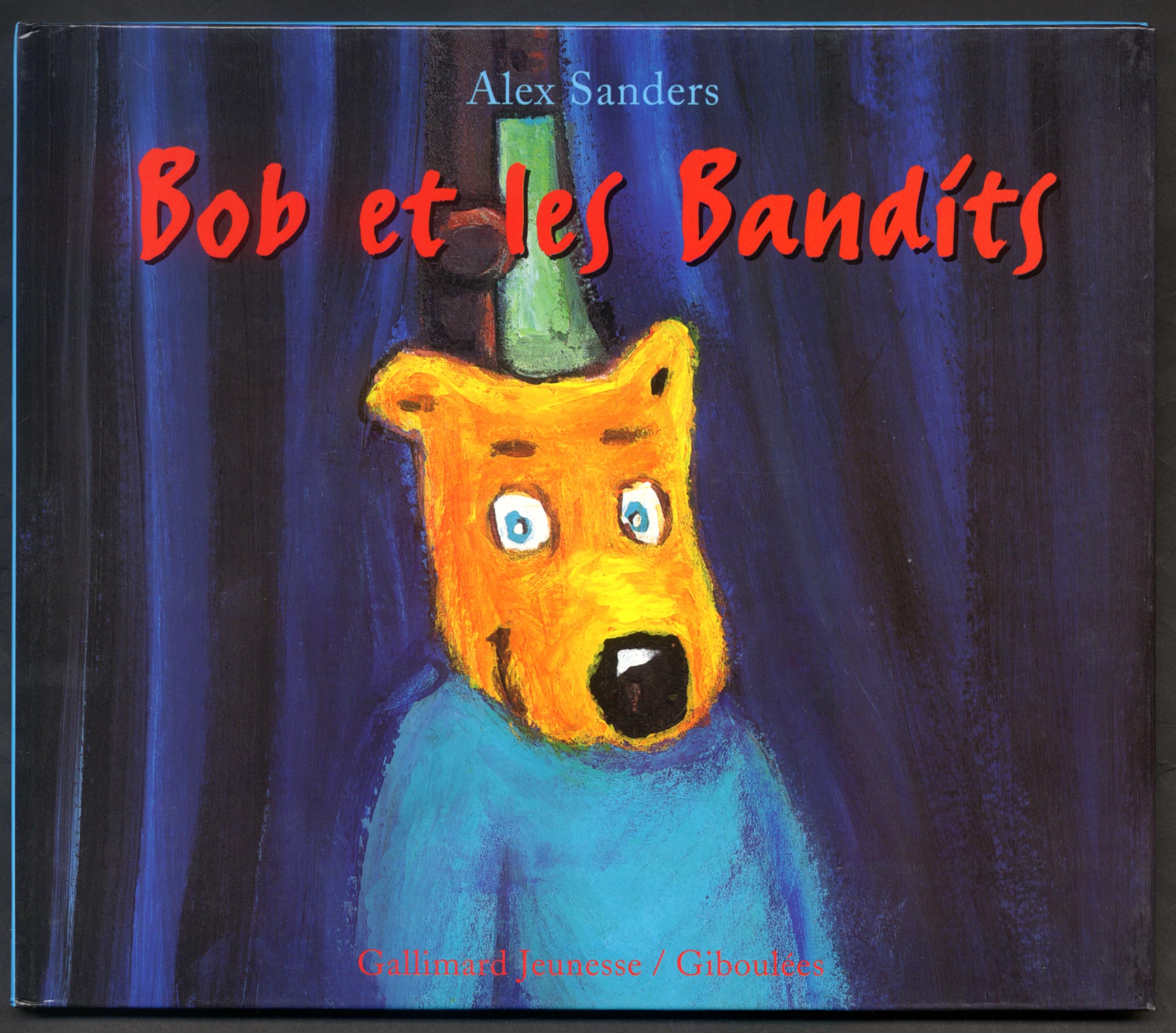 BOB ET LES BANDITS - A partir de 5 ans 9782070504985