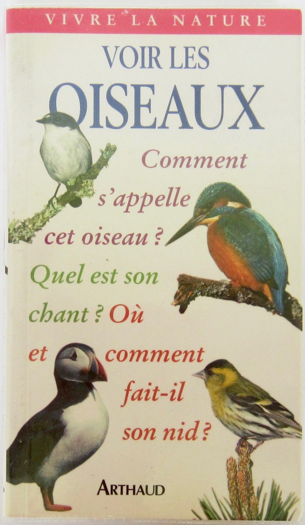 Voir les oiseaux: - 240 ESPECES EUROPEENNES 9782700311075