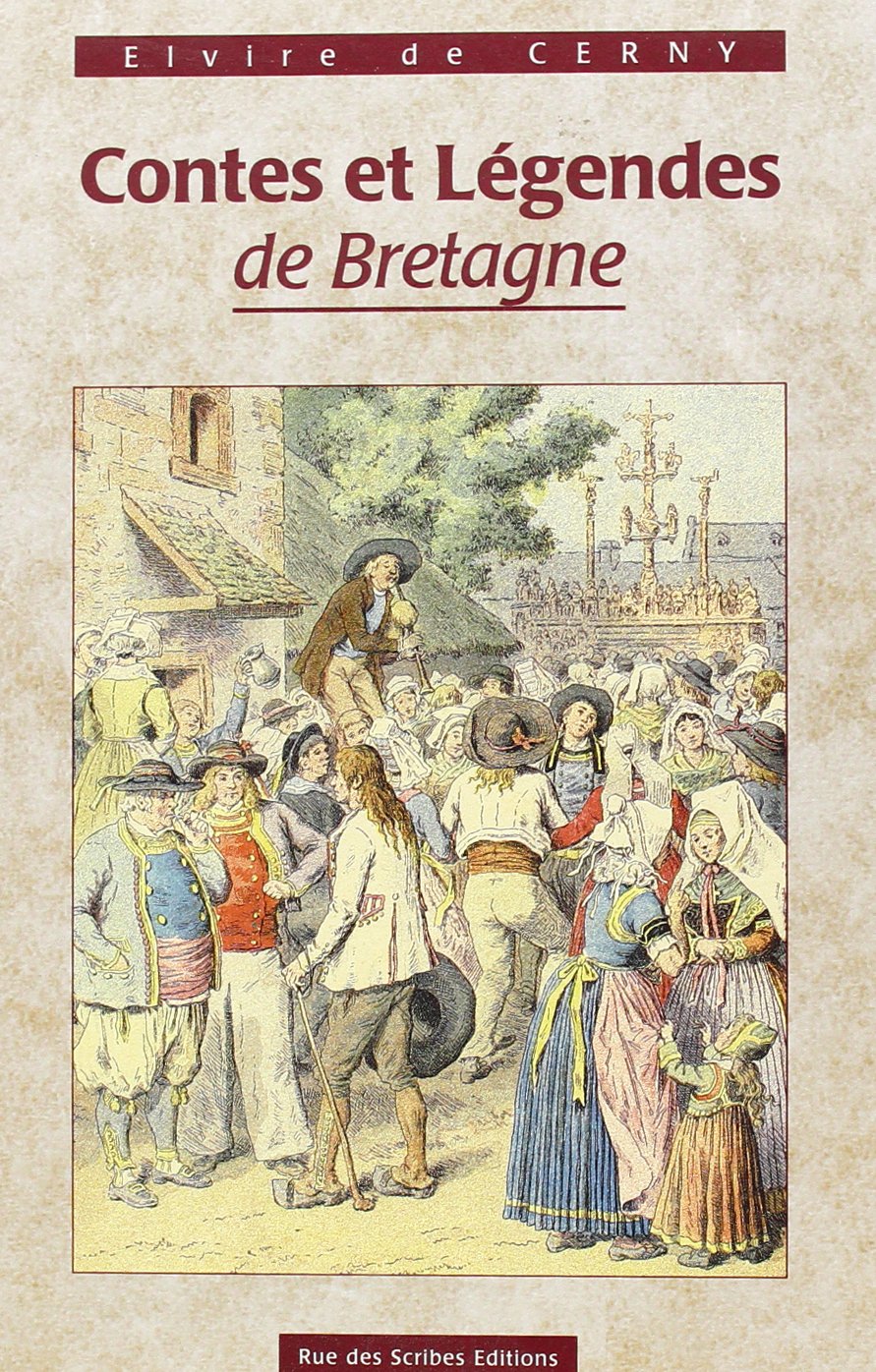 Contes et légendes de Bretagne - 1856-1898 9782906064430