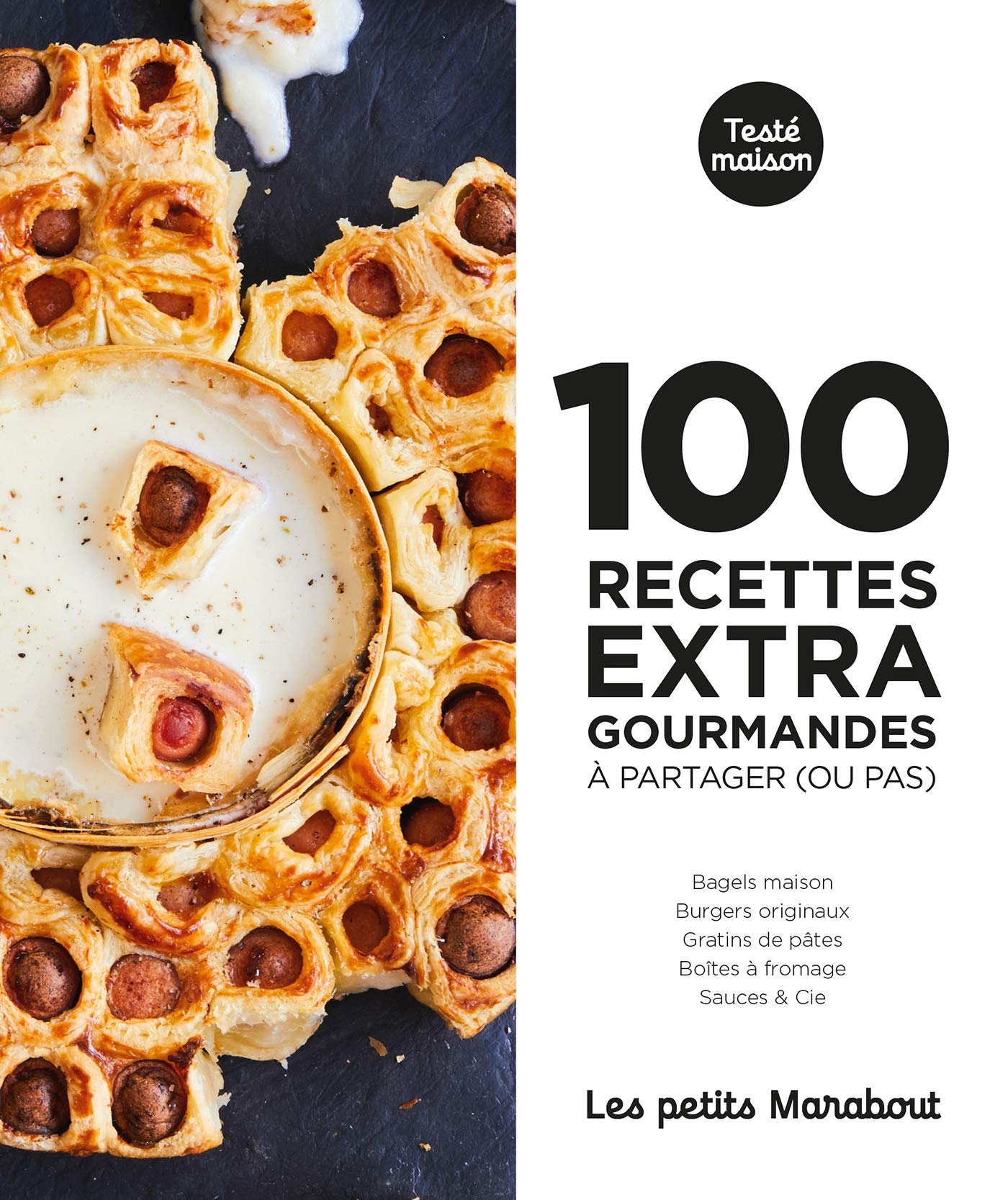 100 recettes extra gourmandes à partager (ou pas) 9782501154598