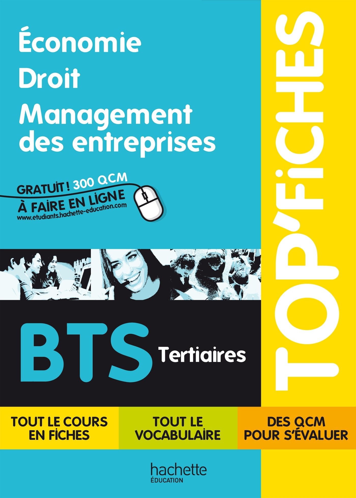 Economie, droit, management des entreprises BTS tertiaires 9782011611963