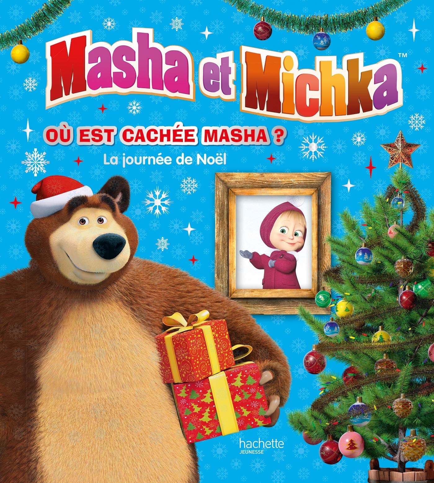 Masha et Michka - Où est cachée Masha ? - La journée de Noël 9782017090359