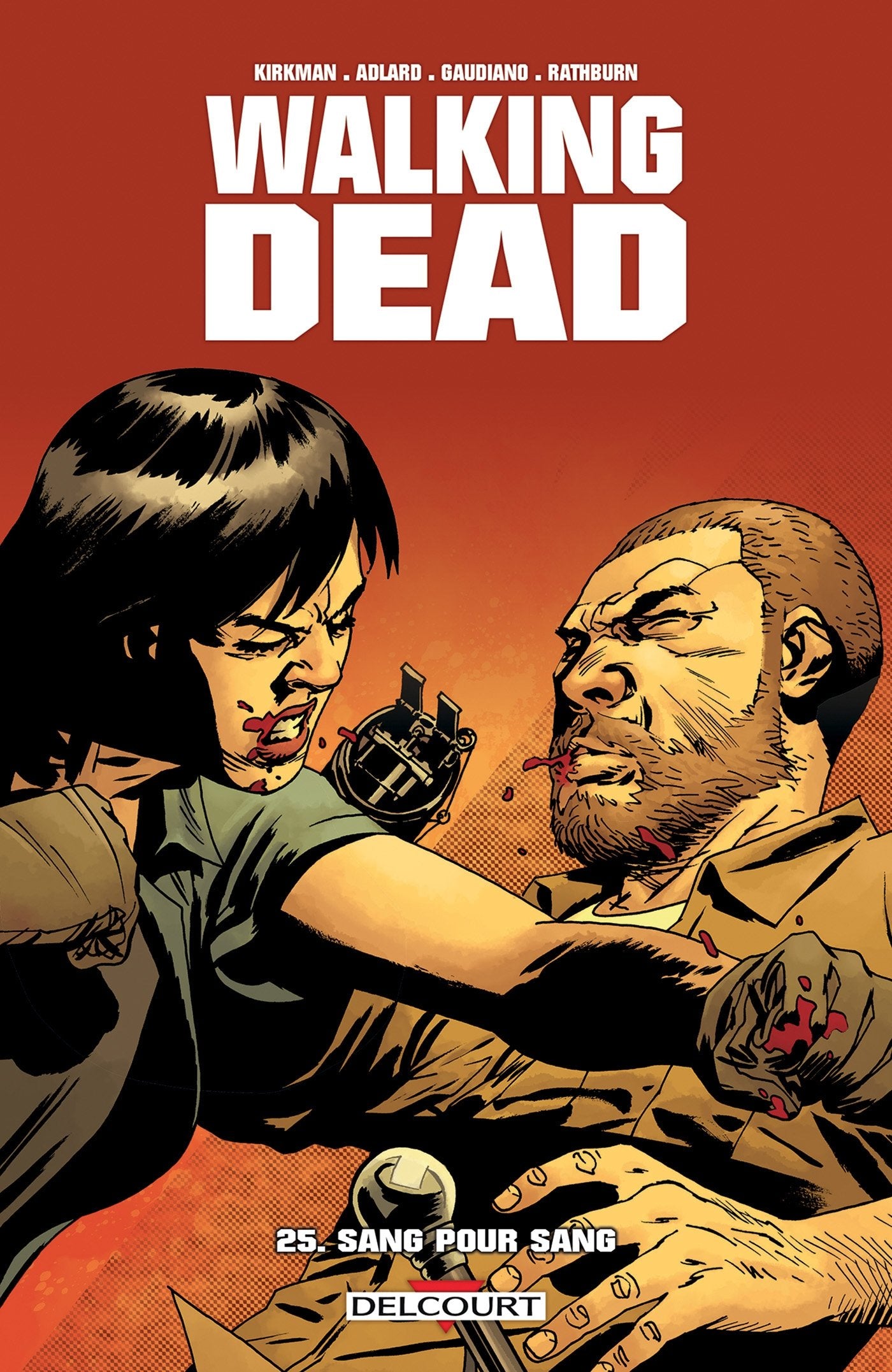 Walking Dead T25: Sang pour sang 9782756077031