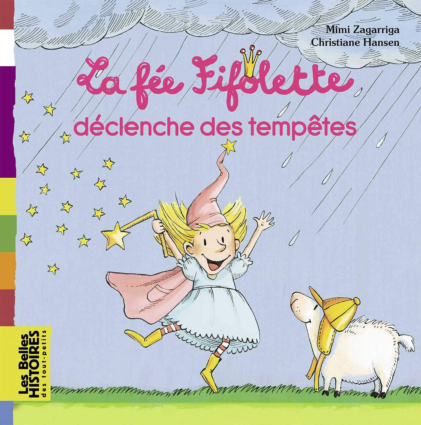 La fée Fifolette déclenche des tempêtes 9782747065832