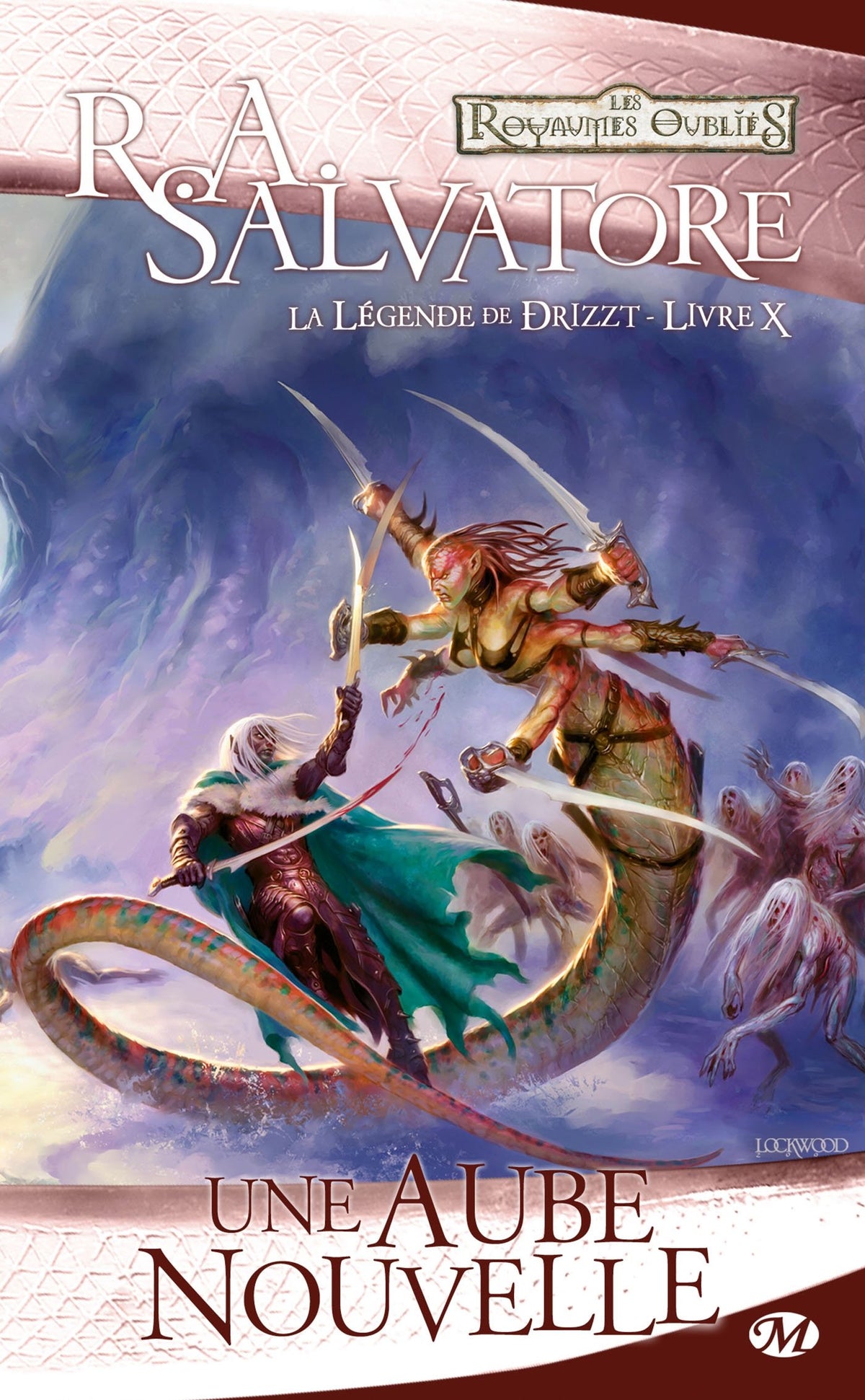 La Légende de Drizzt, Tome 10: Une aube nouvelle 9782811206789