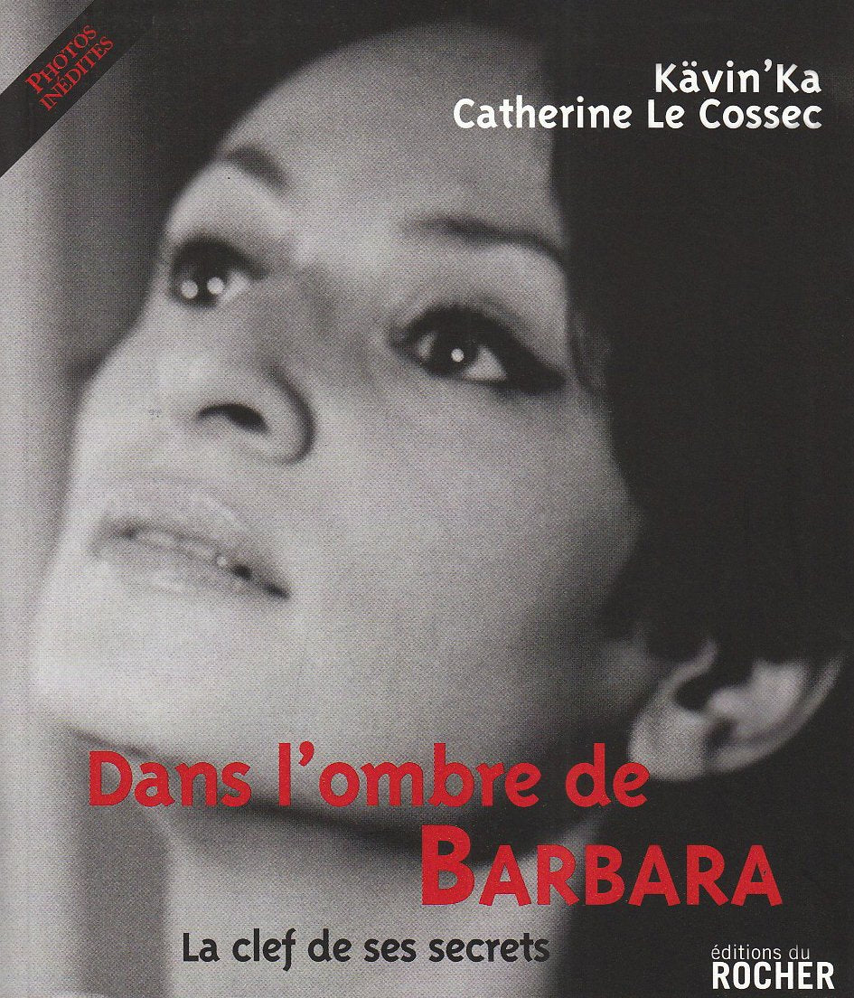 Dans l'ombre de Barbara: La clef de ses secrets 9782268063690