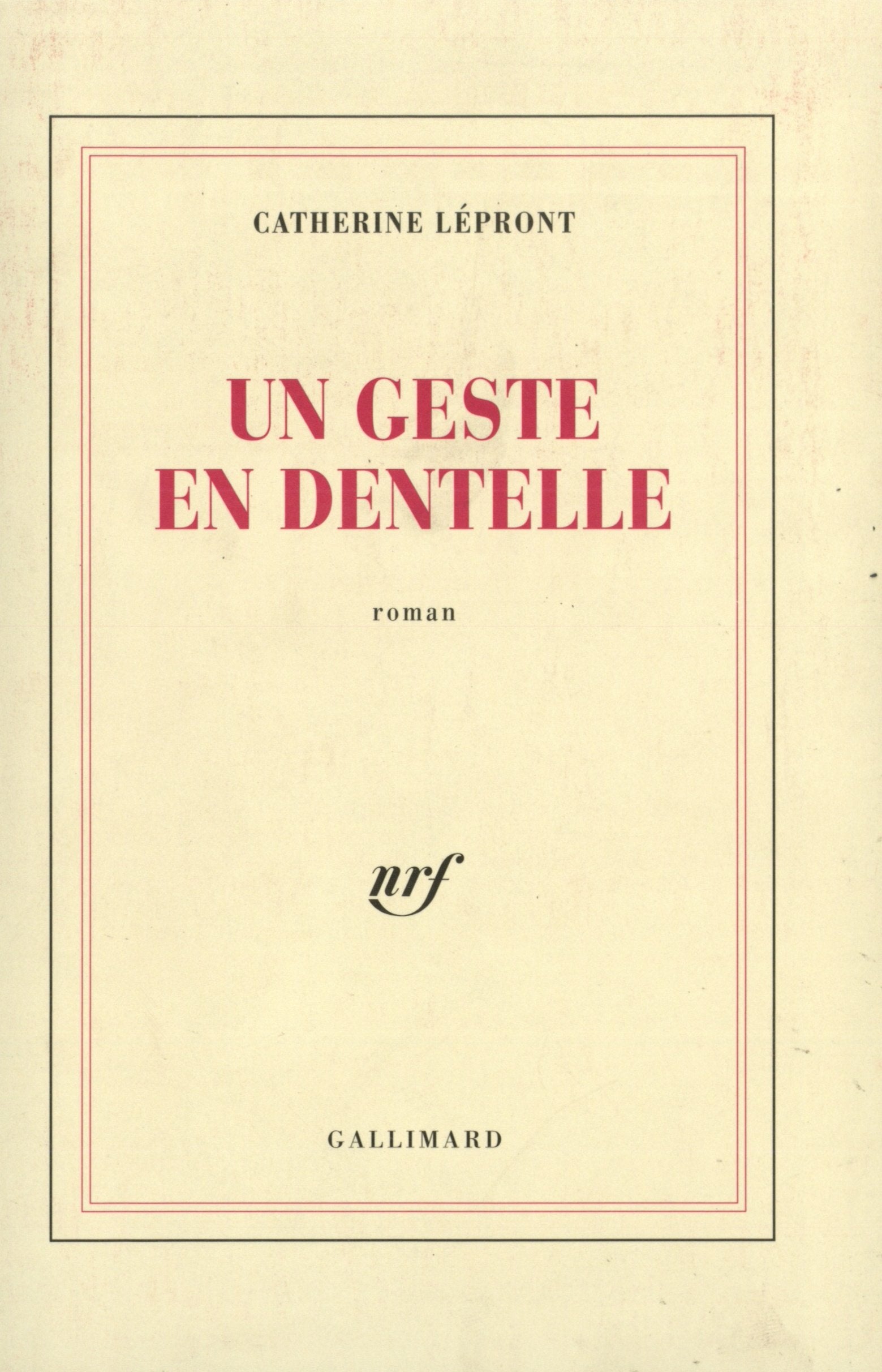 Un geste en dentelle 9782070734108