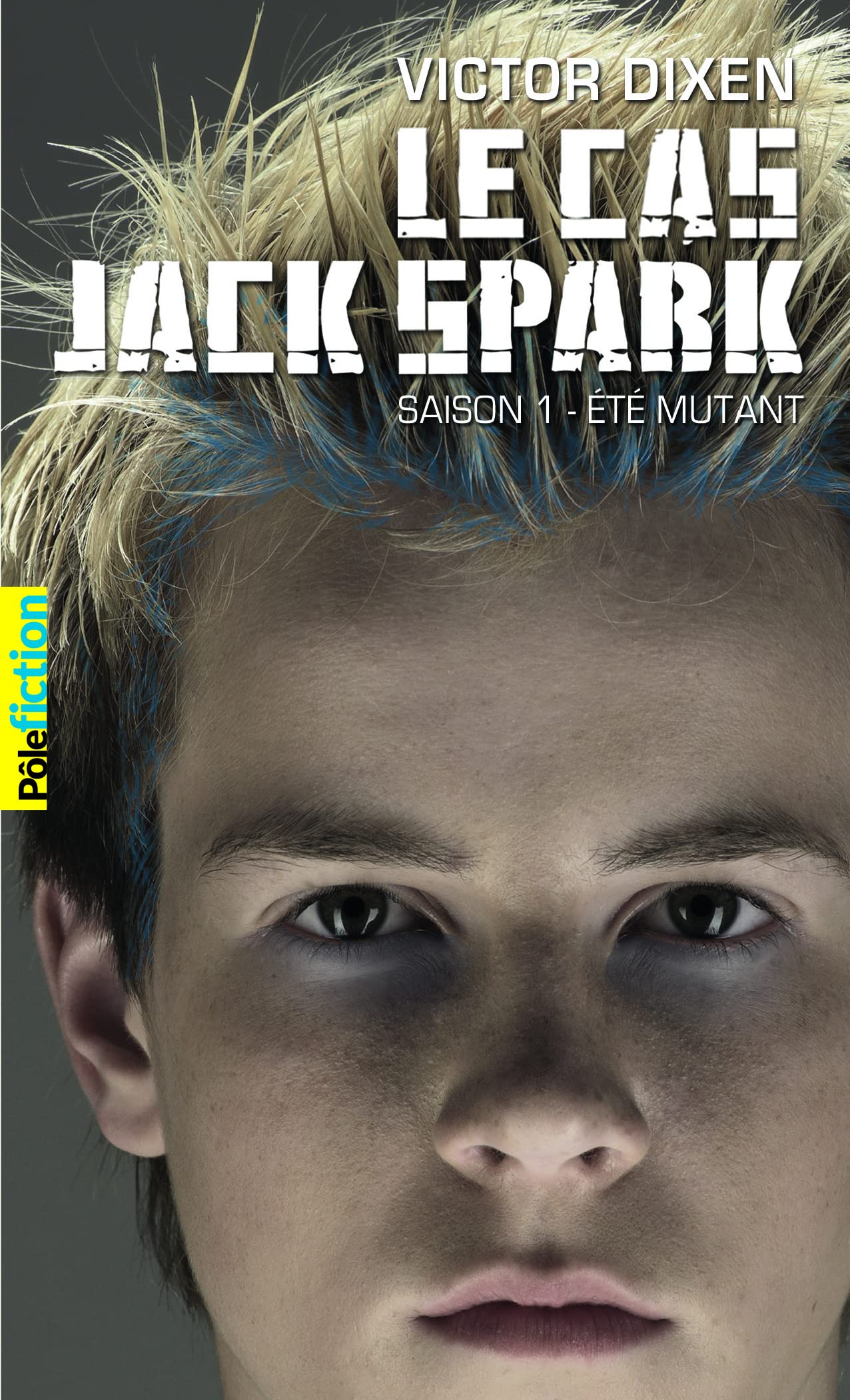 LE CAS JACK SPARK - SAISON 1 9782070640508