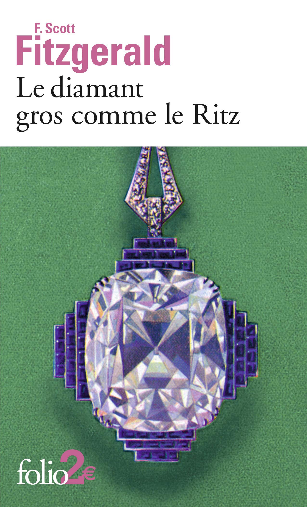 Le diamant gros comme le Ritz 9782072877407