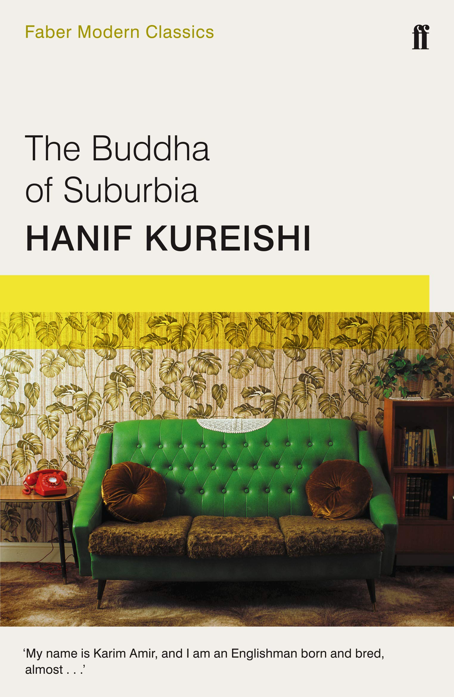 The Buddha of Suburbia: Faber Modern Classics 9780571313174