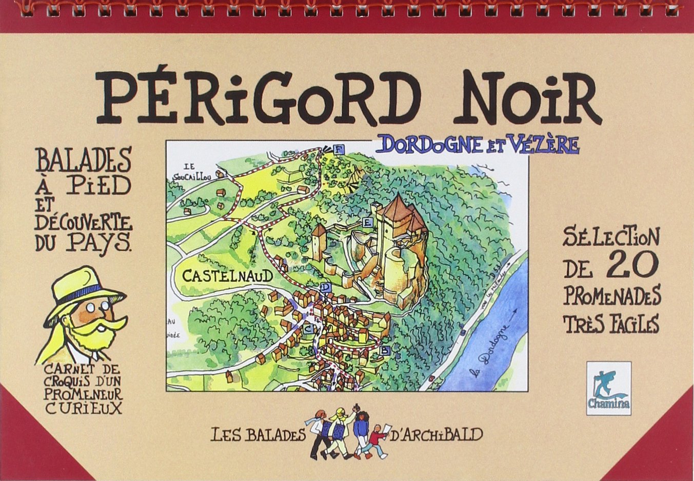 Périgord noir, Dordogne et Vézère - balades à pied et découverte du pays 9782904460760