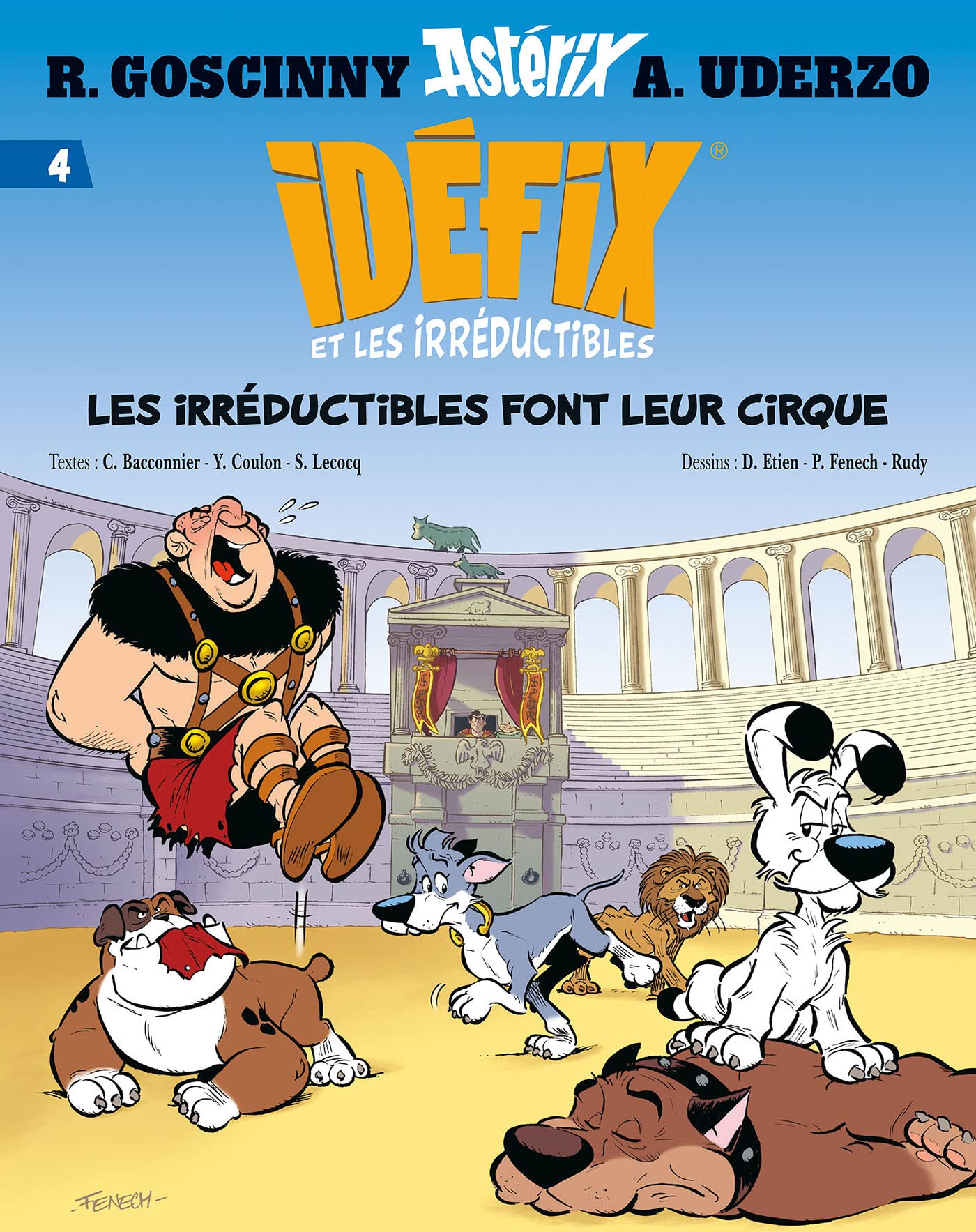 Idéfix et les Irréductibles Tome 4 - Les irréductibles font leur cirque 9782864976646