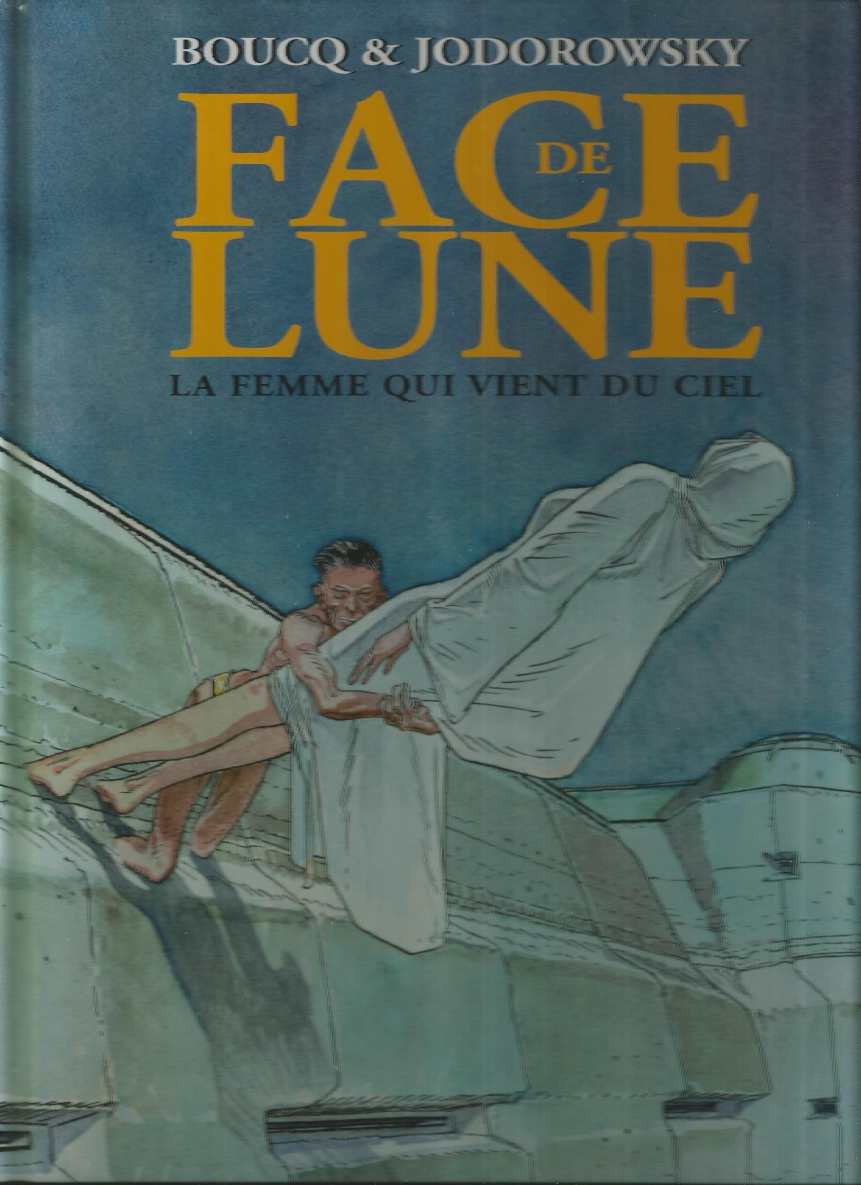 Face de lune t4 - la femme qui vient du ciel 9782203361065